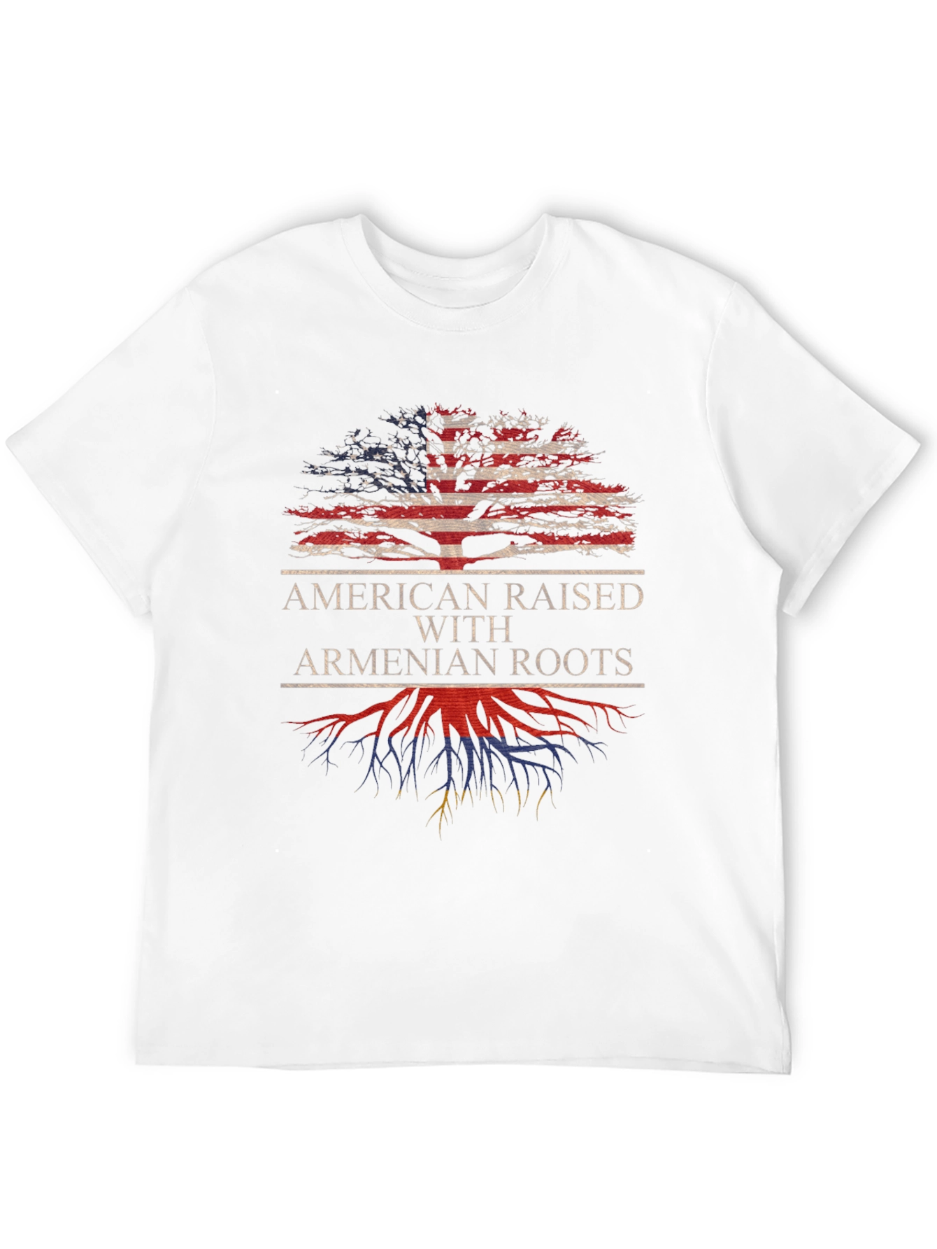 American Raised with Armenian Roots T-Shirt