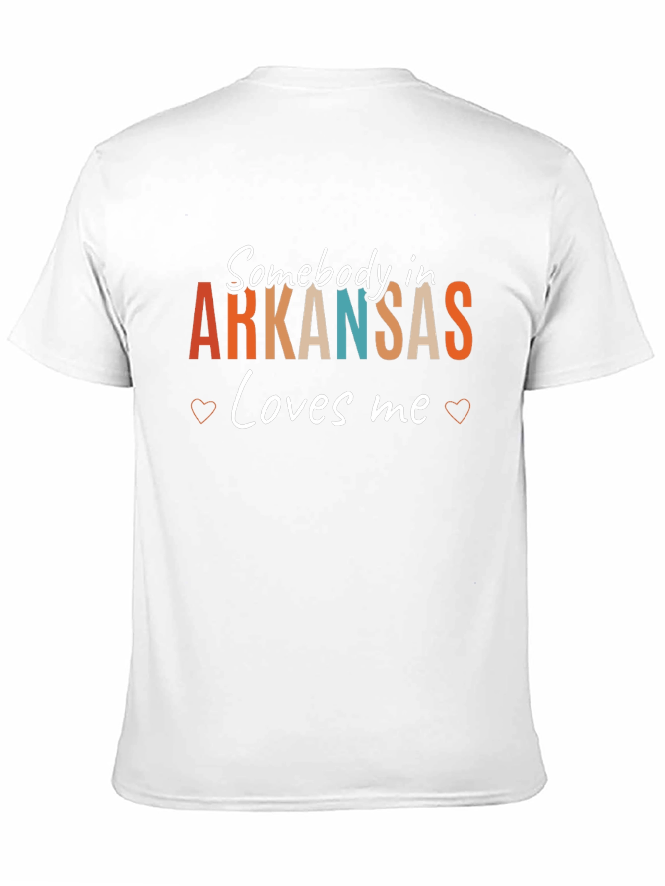 Somebody in Arkansas Loves Me T-Shirt