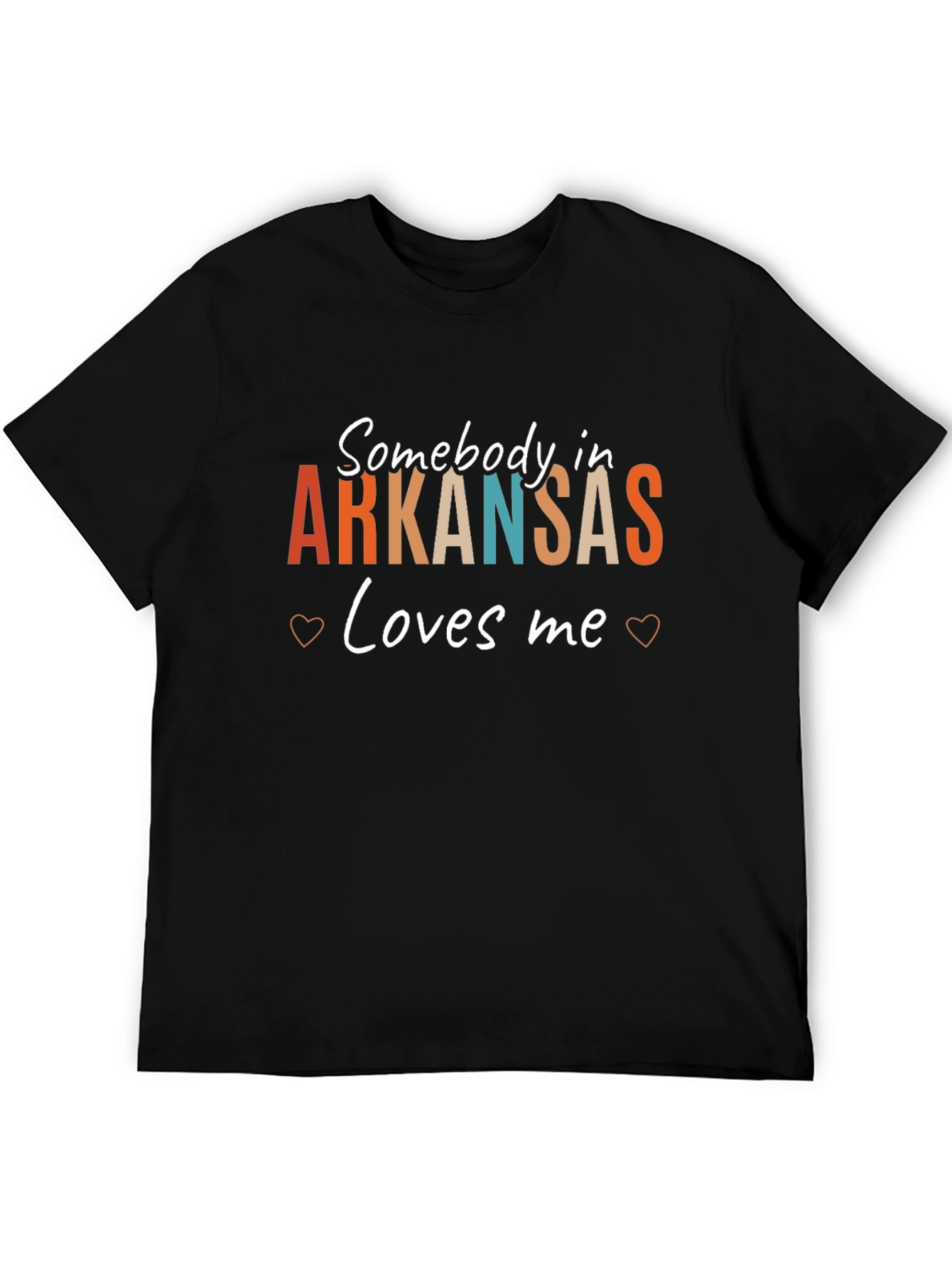 Somebody in Arkansas Loves Me T-Shirt