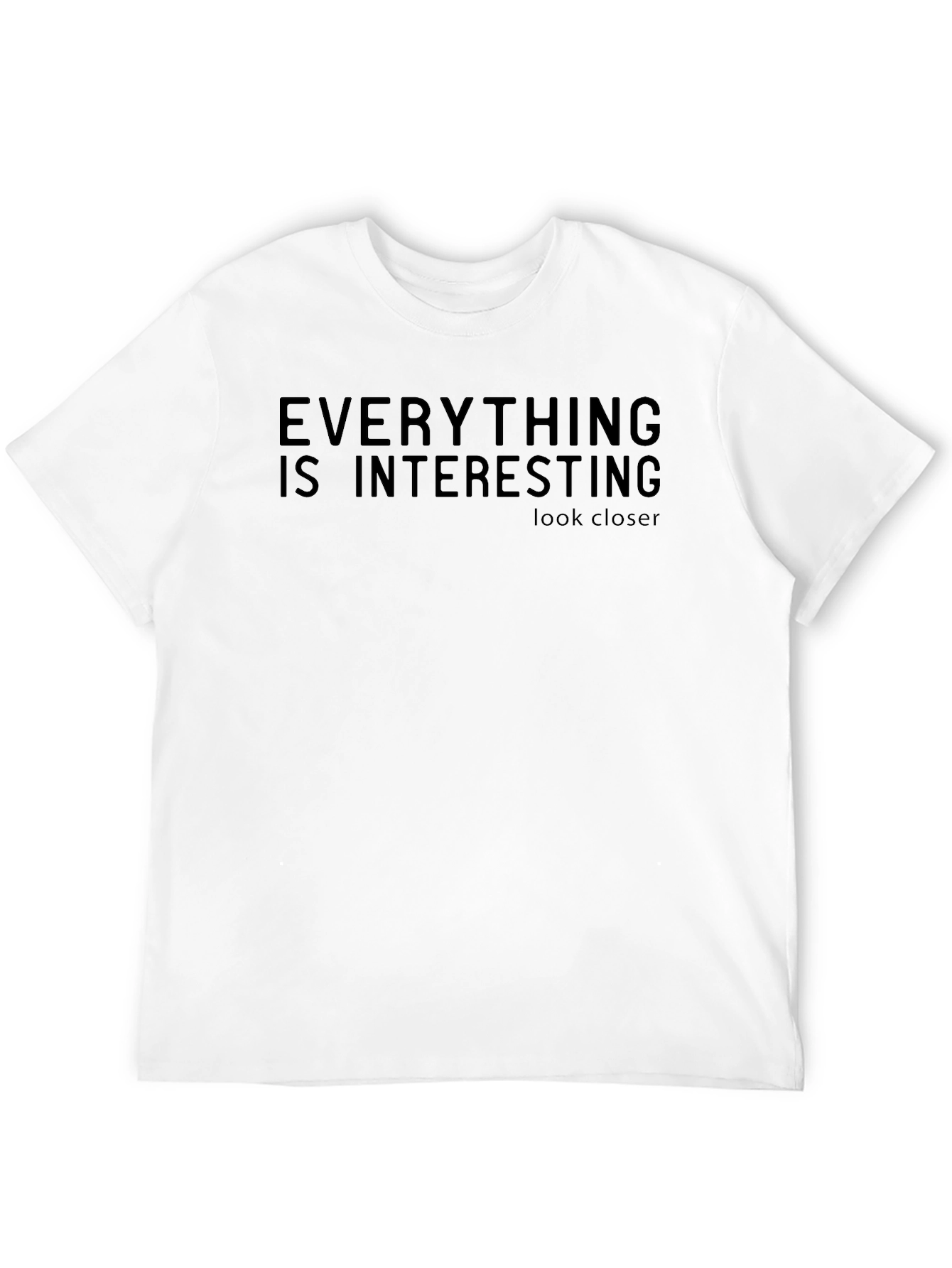 Everything is Interesting Black T-Shirt
