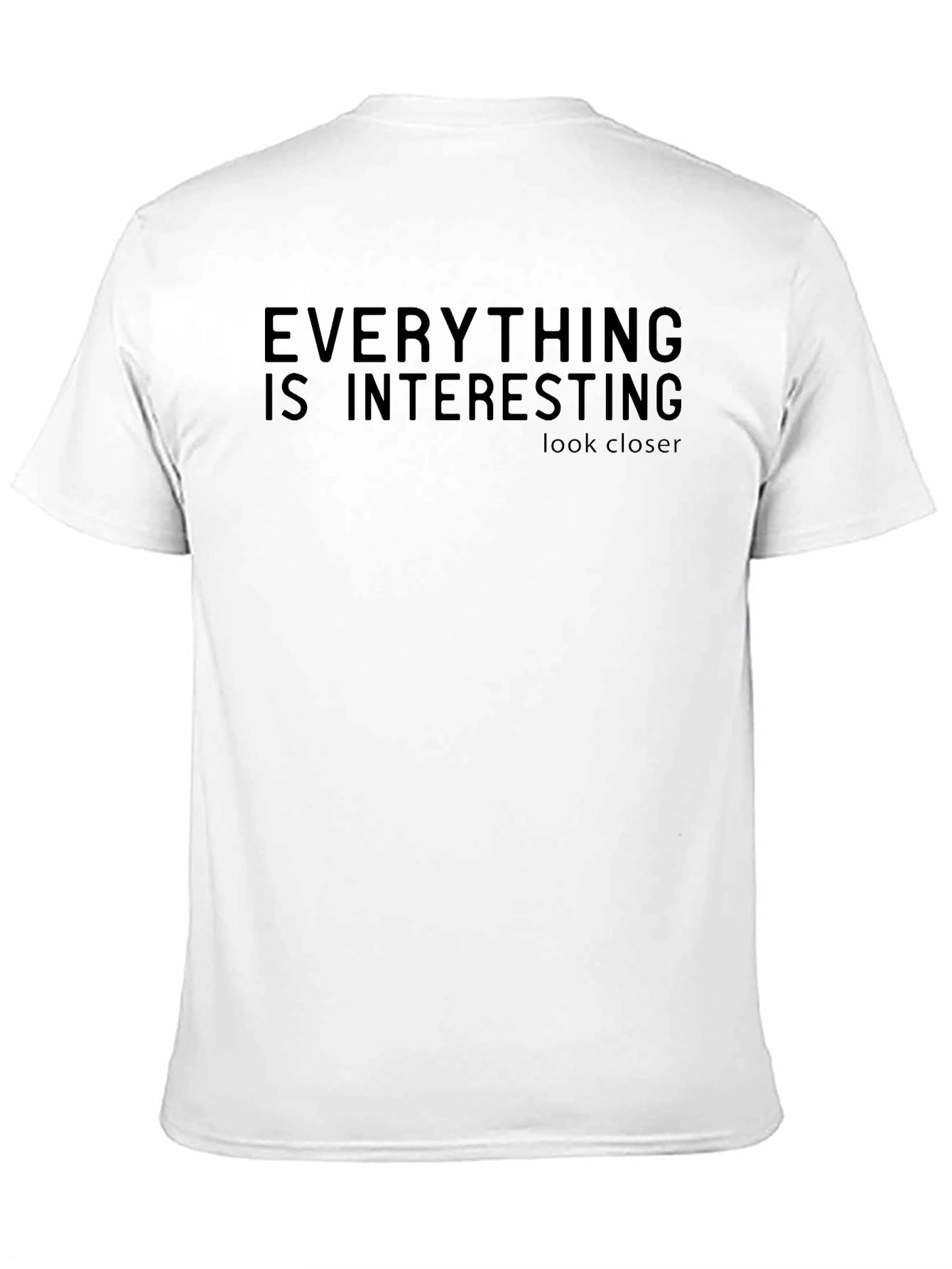 Everything is Interesting Black T-Shirt