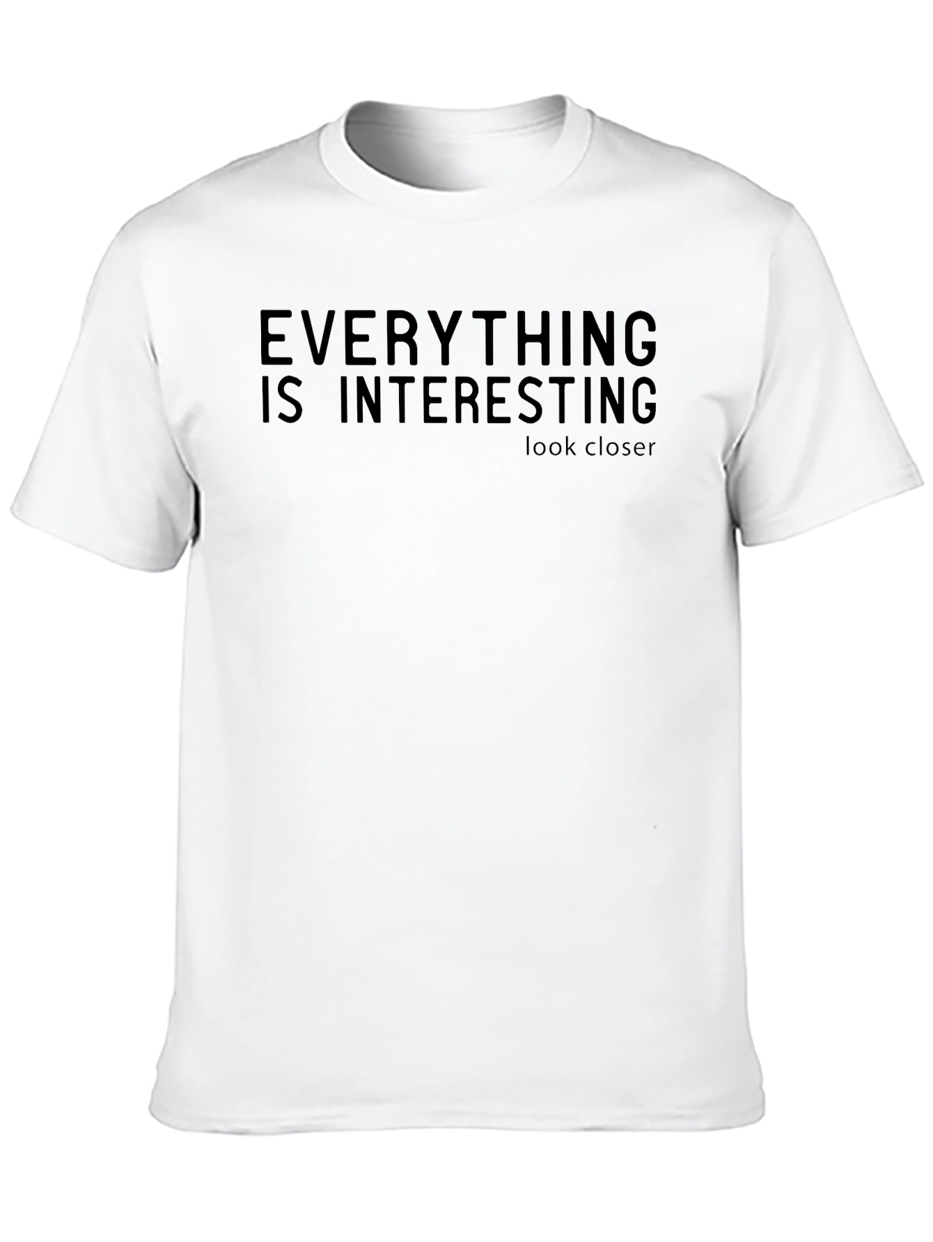 Everything is Interesting Black T-Shirt