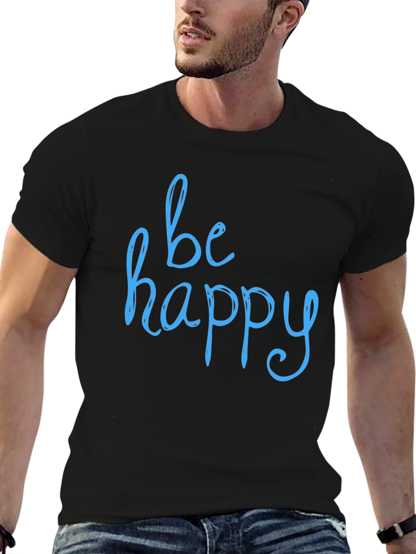 Be Happy T-Shirt - Stylish & Comfortable