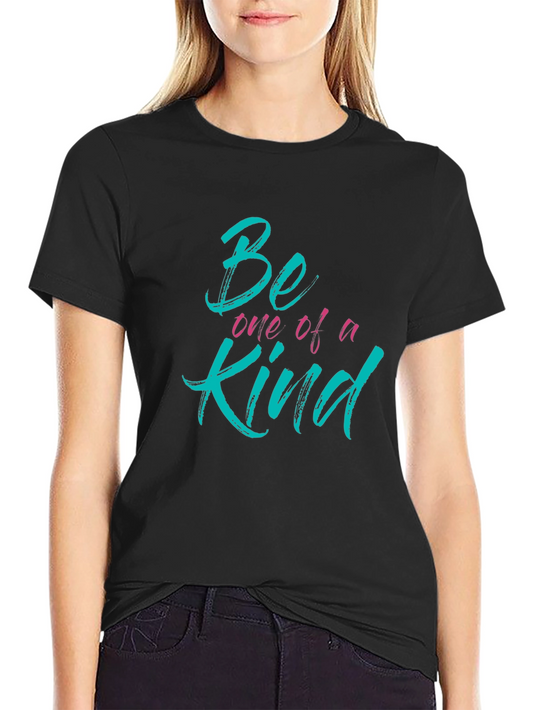 Be One of a Kind Graphic Black T-Shirt