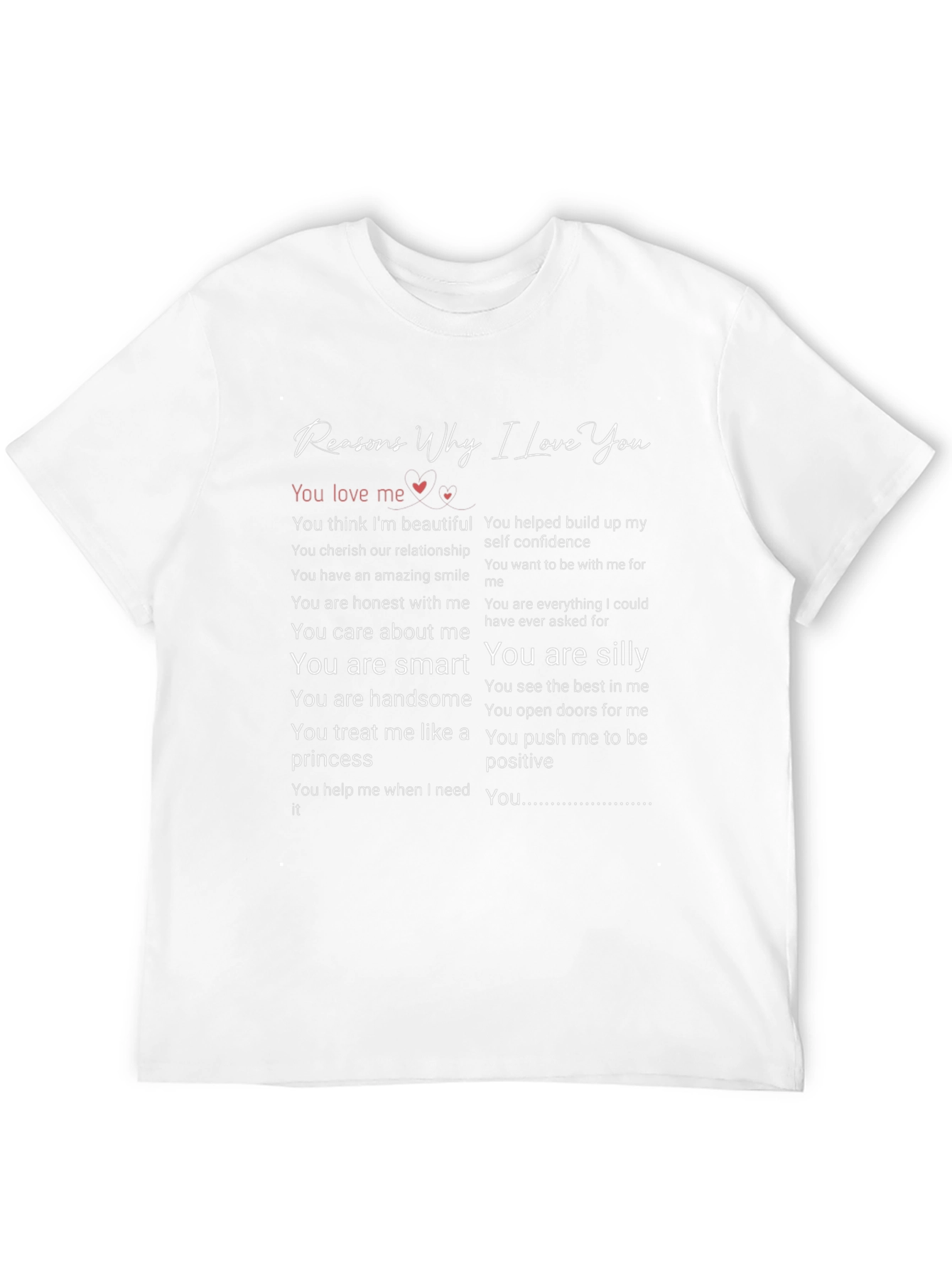 Reasons Why I Love You Graphic T-Shirt