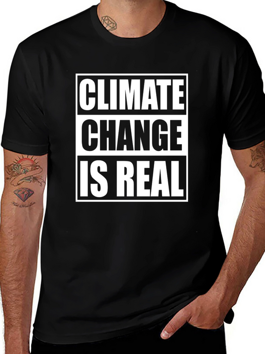 Climate Change Is Real Graphic T-Shirt