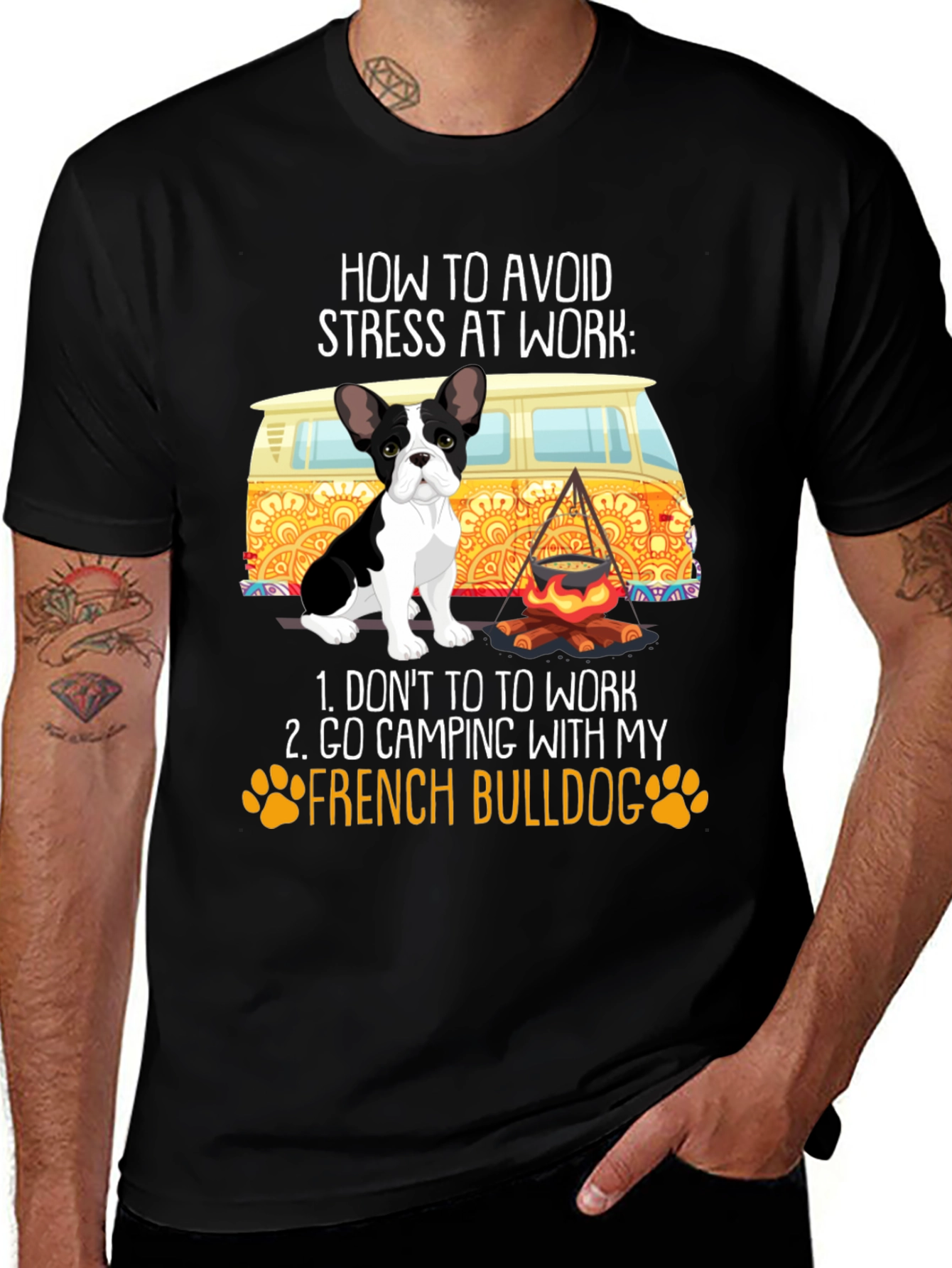 French Bulldog Camping T-Shirt: Avoid Stress at Work