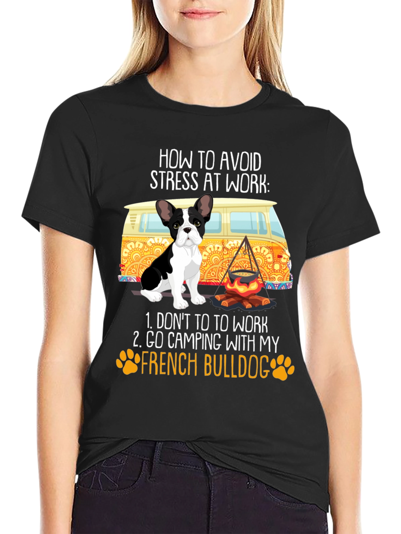 French Bulldog Camping T-Shirt: Avoid Stress at Work