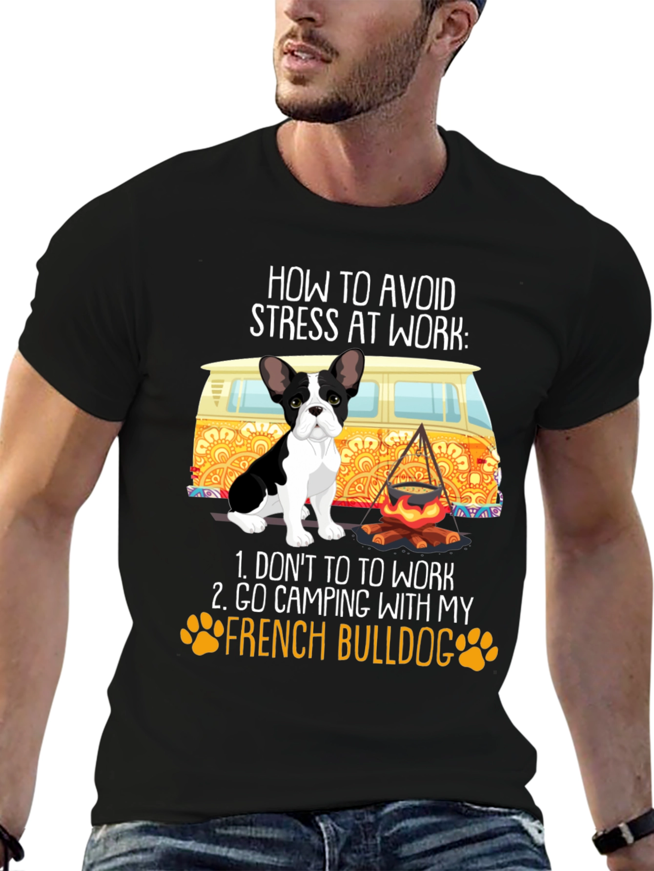 French Bulldog Camping T-Shirt: Avoid Stress at Work