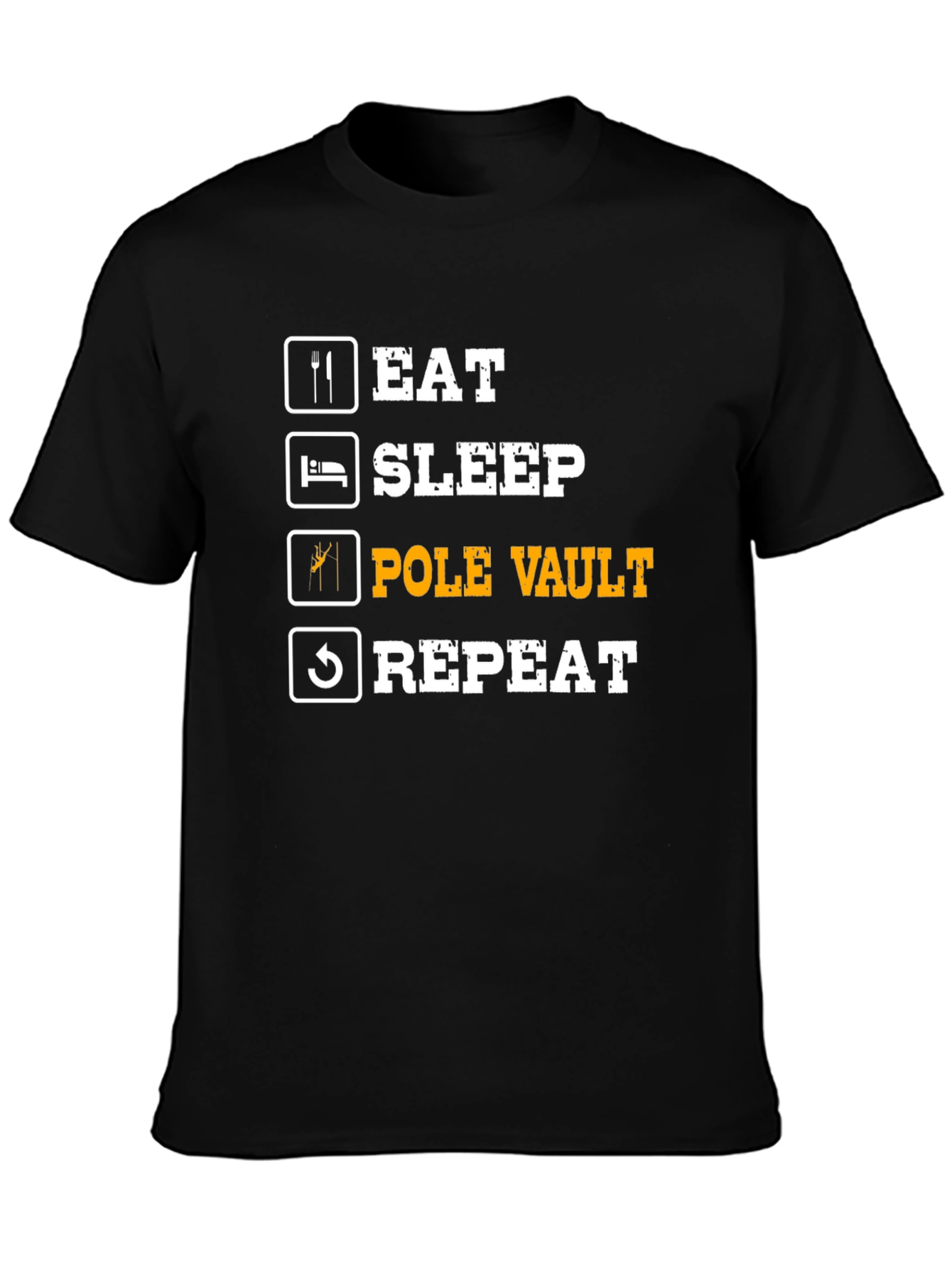 Eat Sleep Pole Vault Repeat T-Shirt