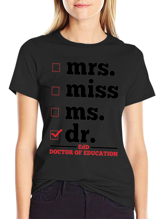 EdD Doctor of Education T-Shirt - Check the Box!