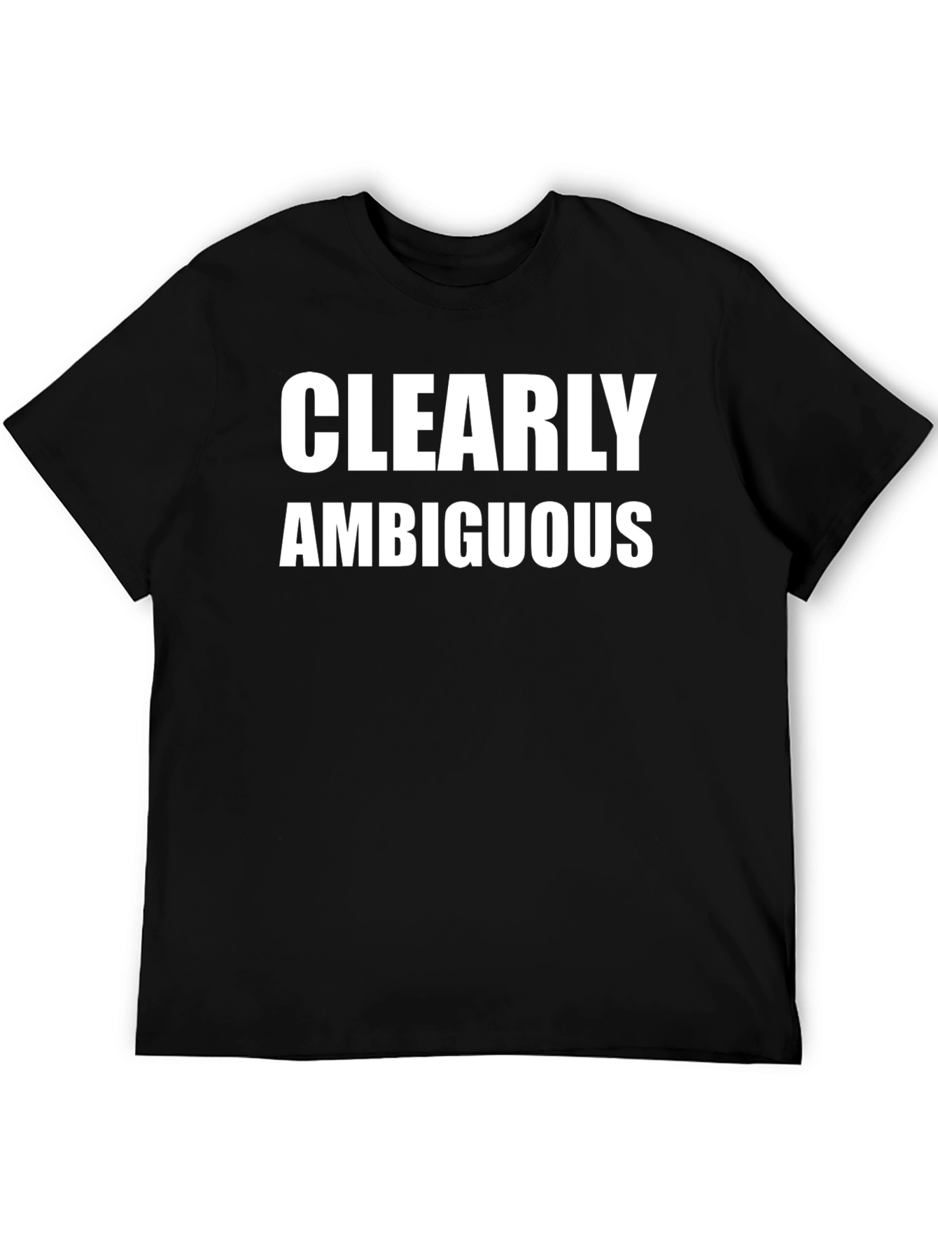 Clearly Ambiguous Graphic T-Shirt