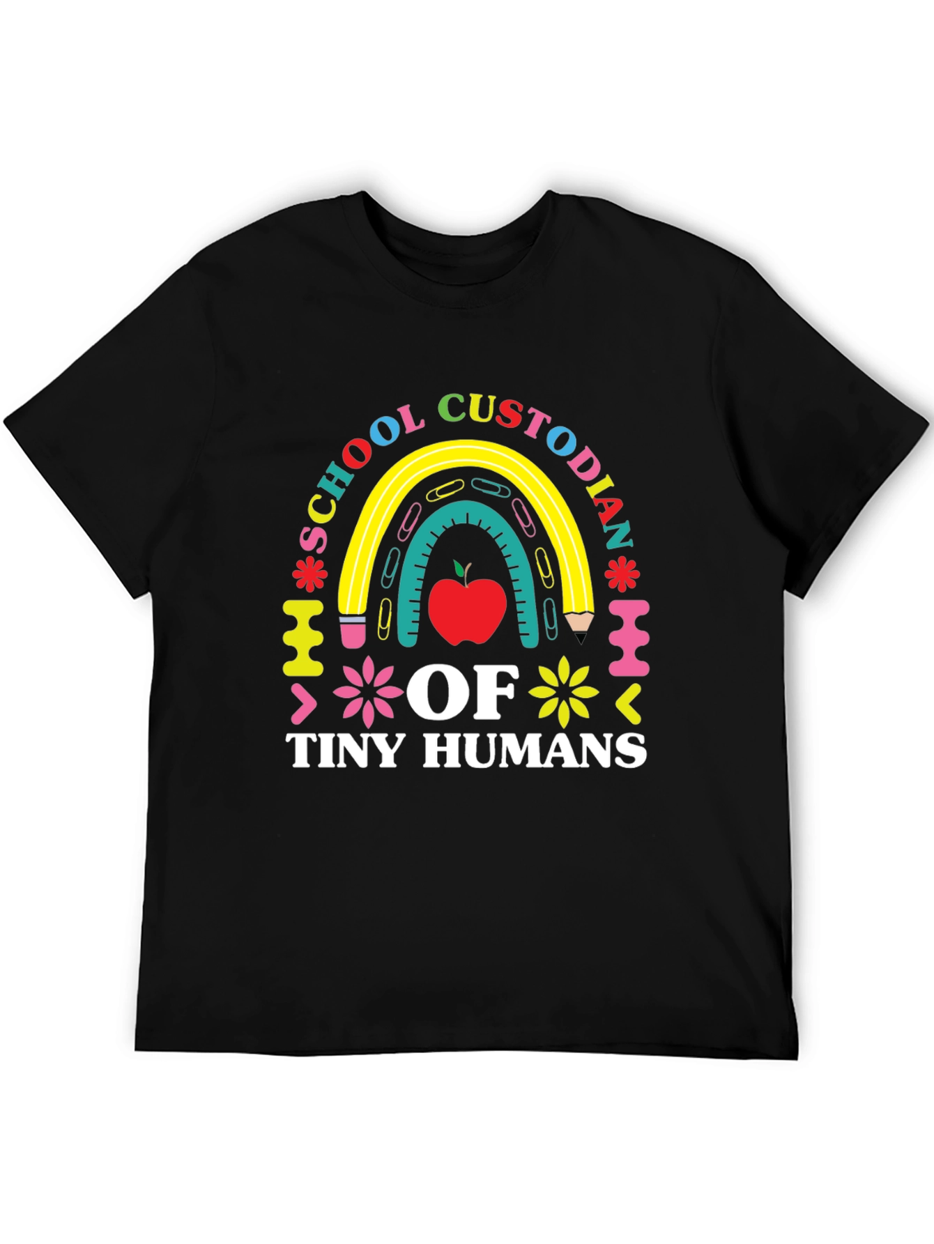 School Custodian of Tiny Humans T-Shirt