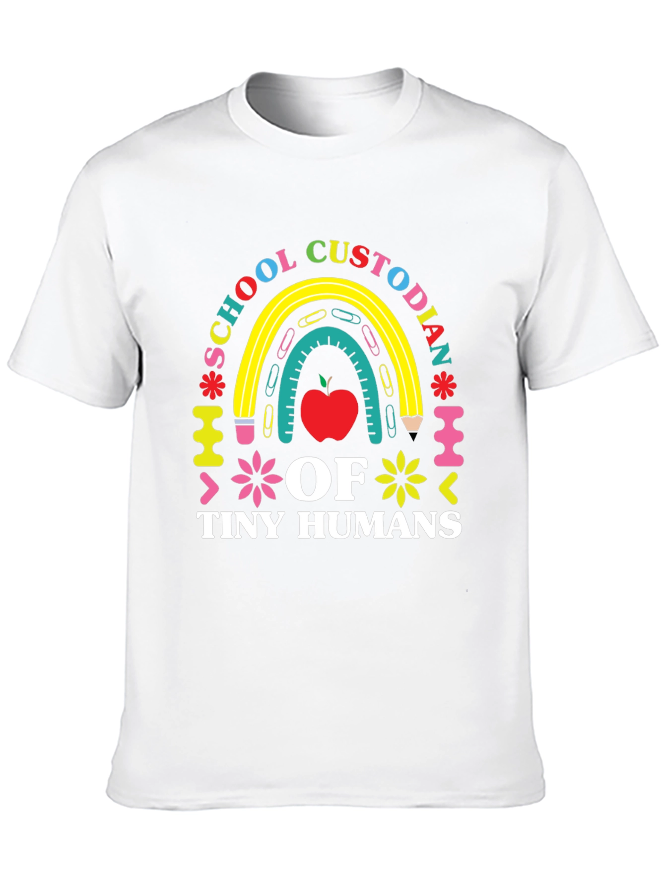 School Custodian of Tiny Humans T-Shirt