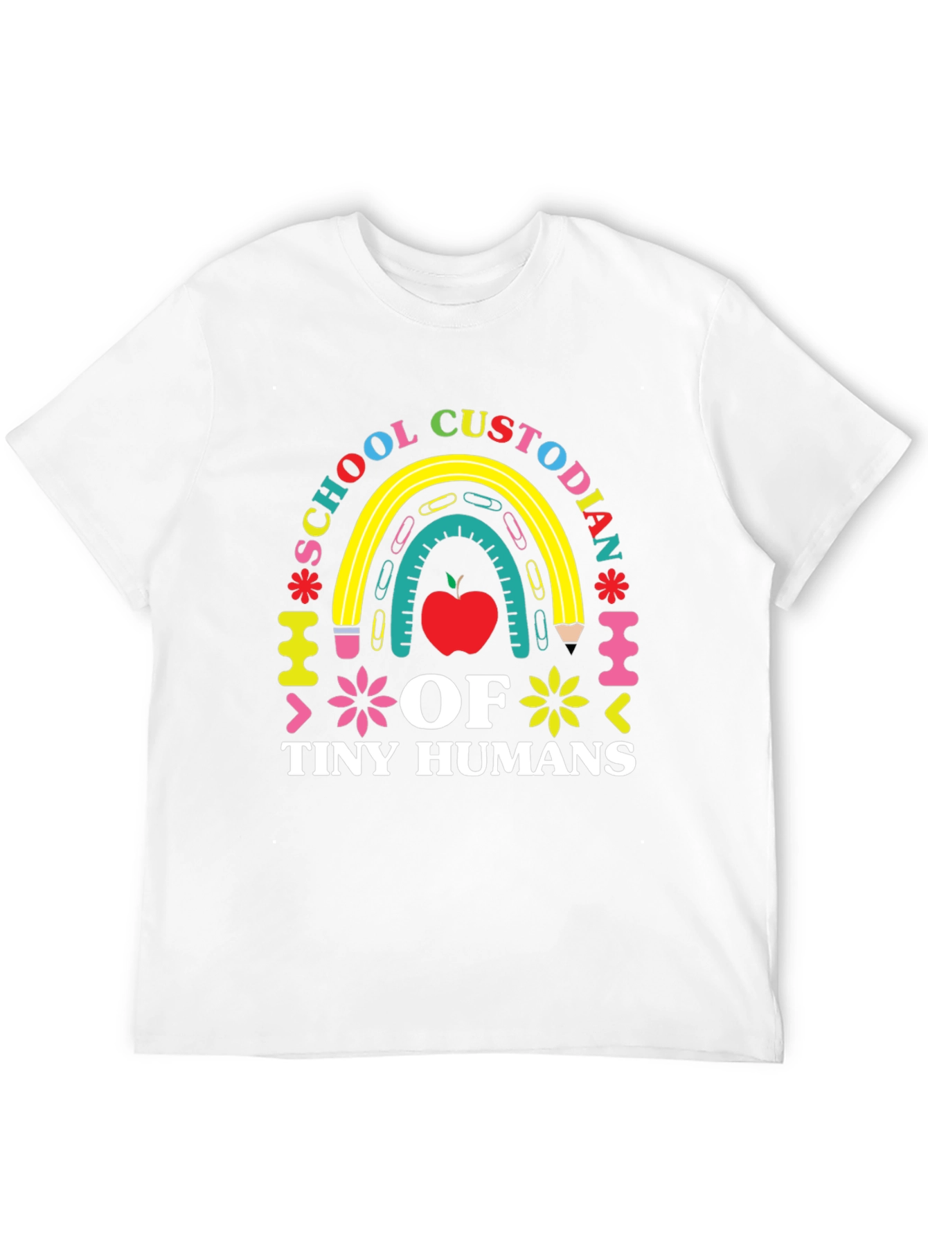 School Custodian of Tiny Humans T-Shirt