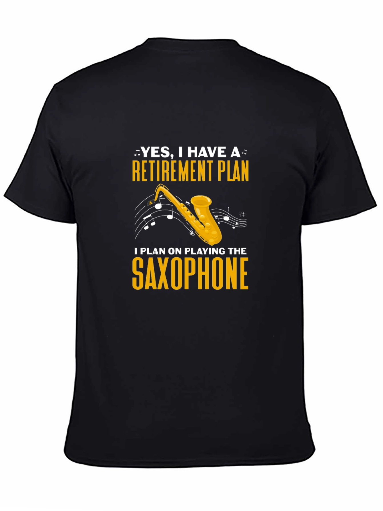 Retirement Plan Saxophone T-Shirt