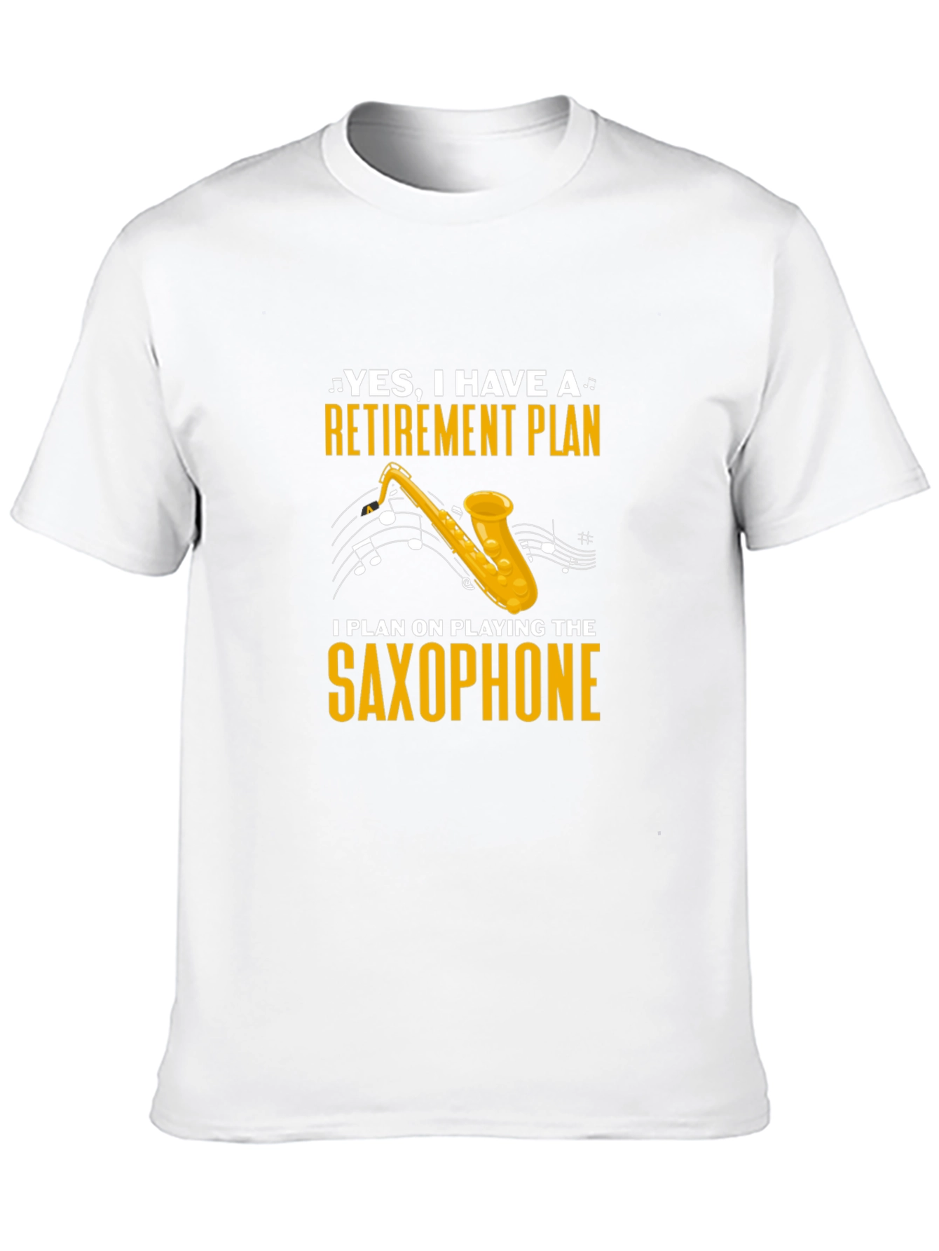 Retirement Plan Saxophone T-Shirt