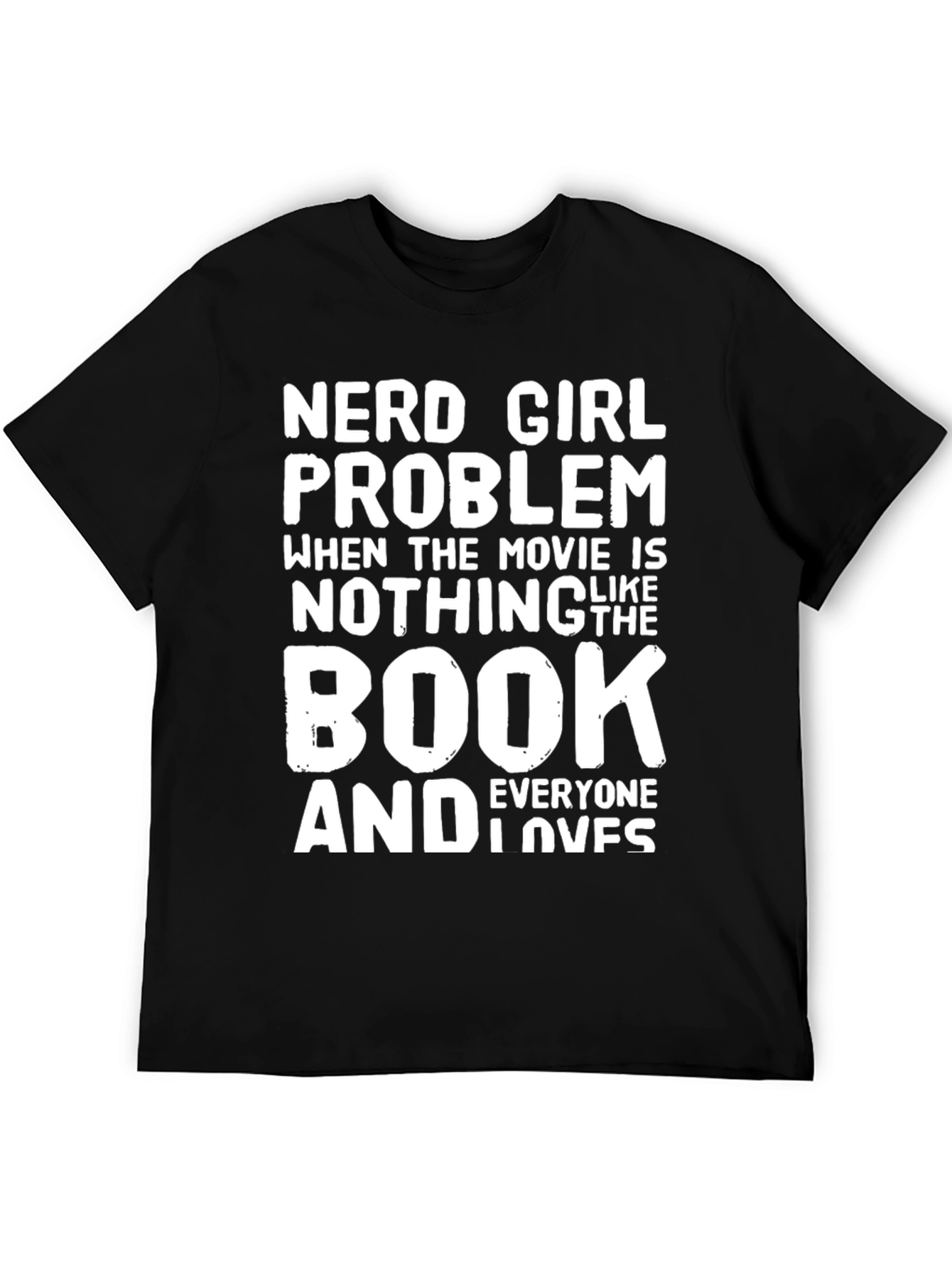 Nerd Girl Problem T-Shirt - Book vs Movie Tee
