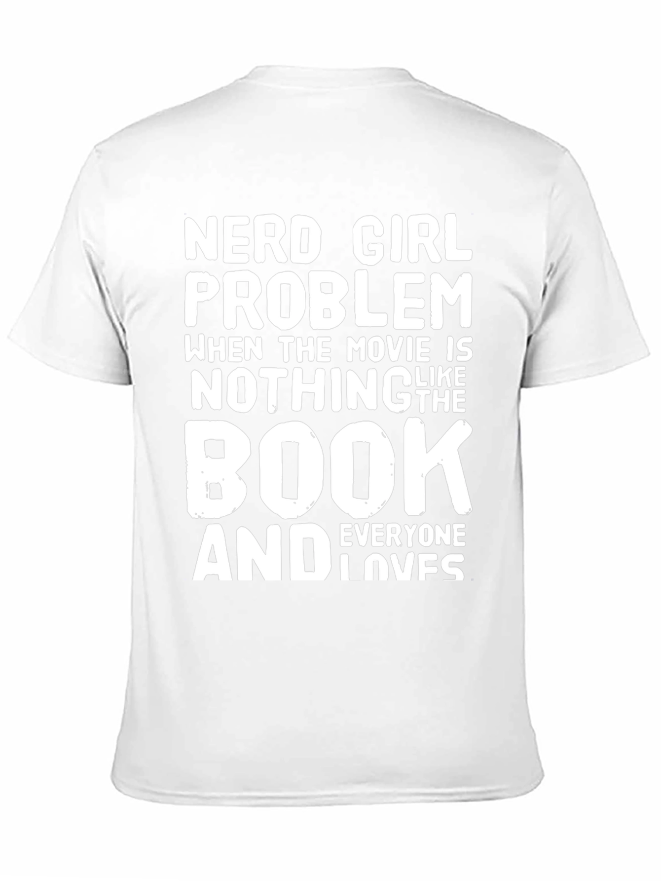 Nerd Girl Problem T-Shirt - Book vs Movie Tee