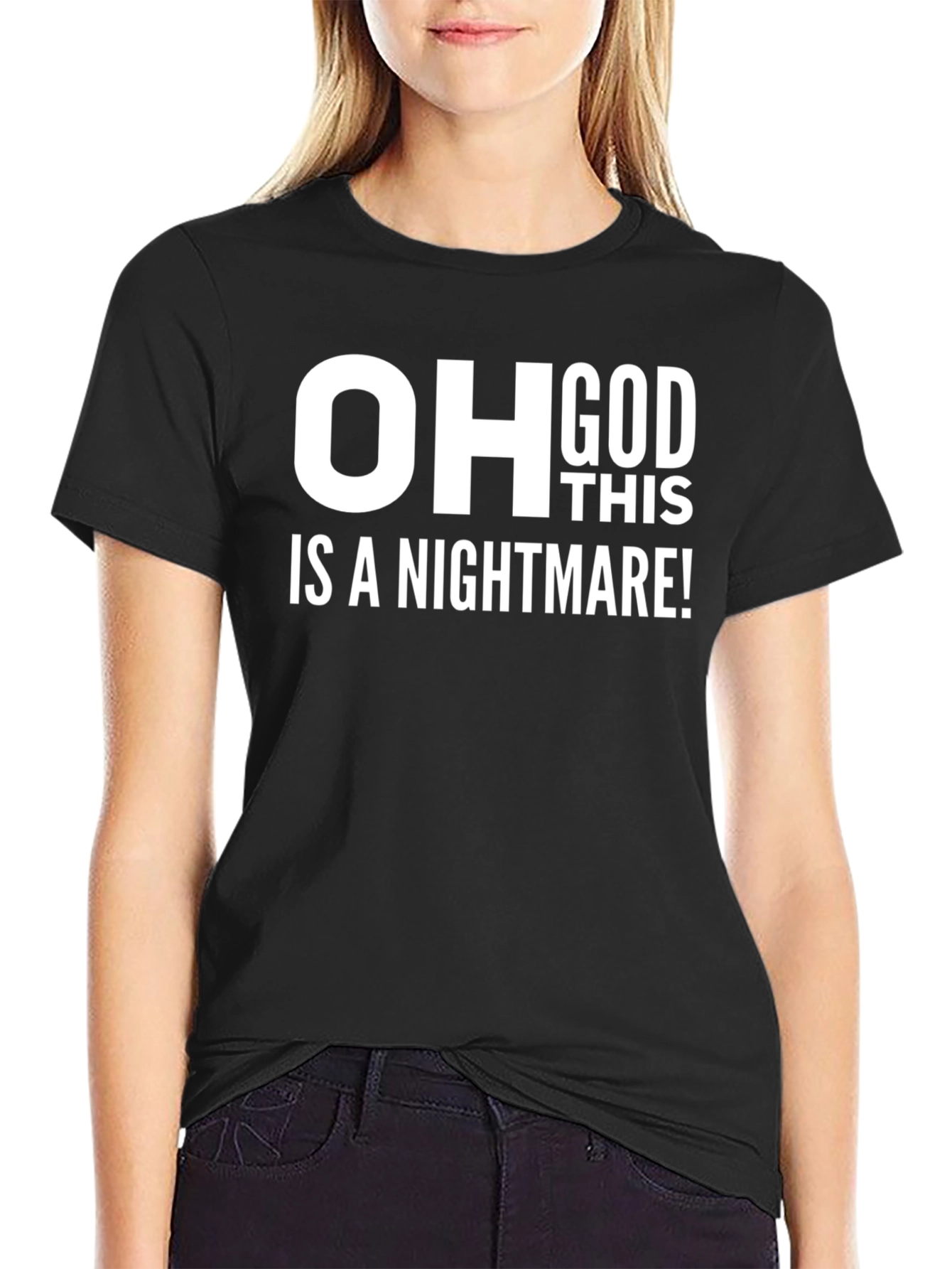 OH GOD This Is A Nightmare! Graphic Tee