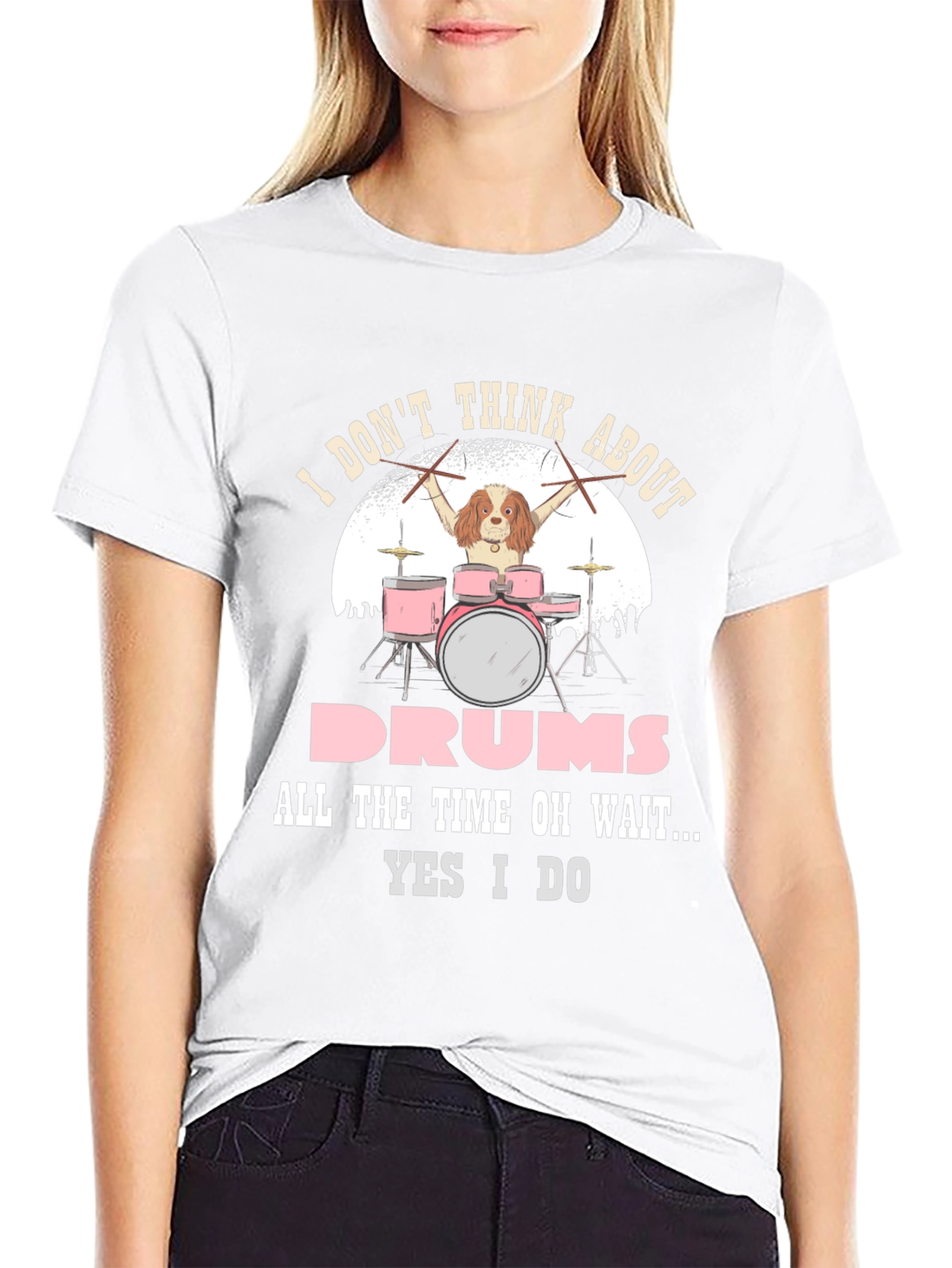 Dog Drummer T-Shirt: I Dont Think About Drums