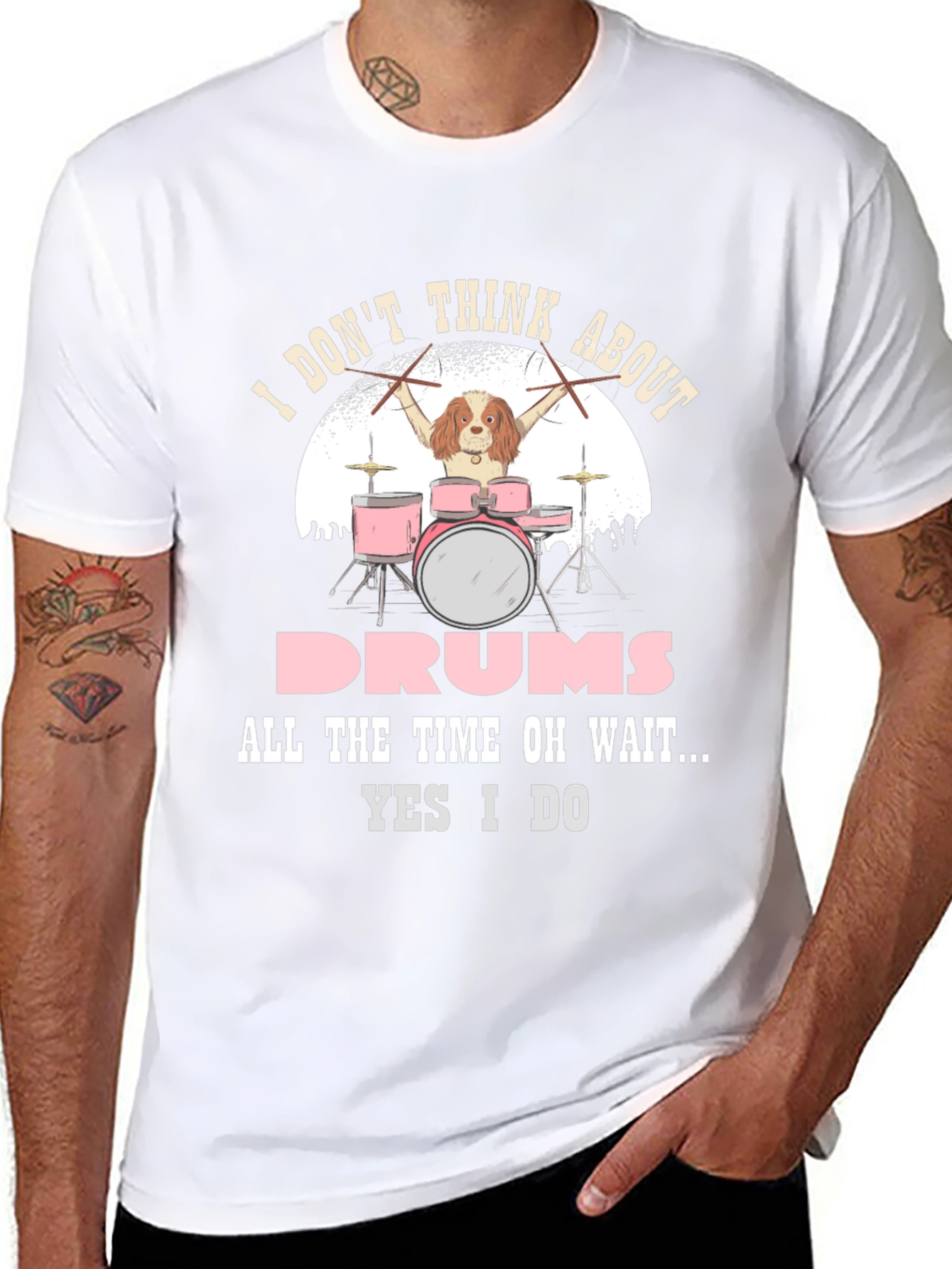 Dog Drummer T-Shirt: I Dont Think About Drums