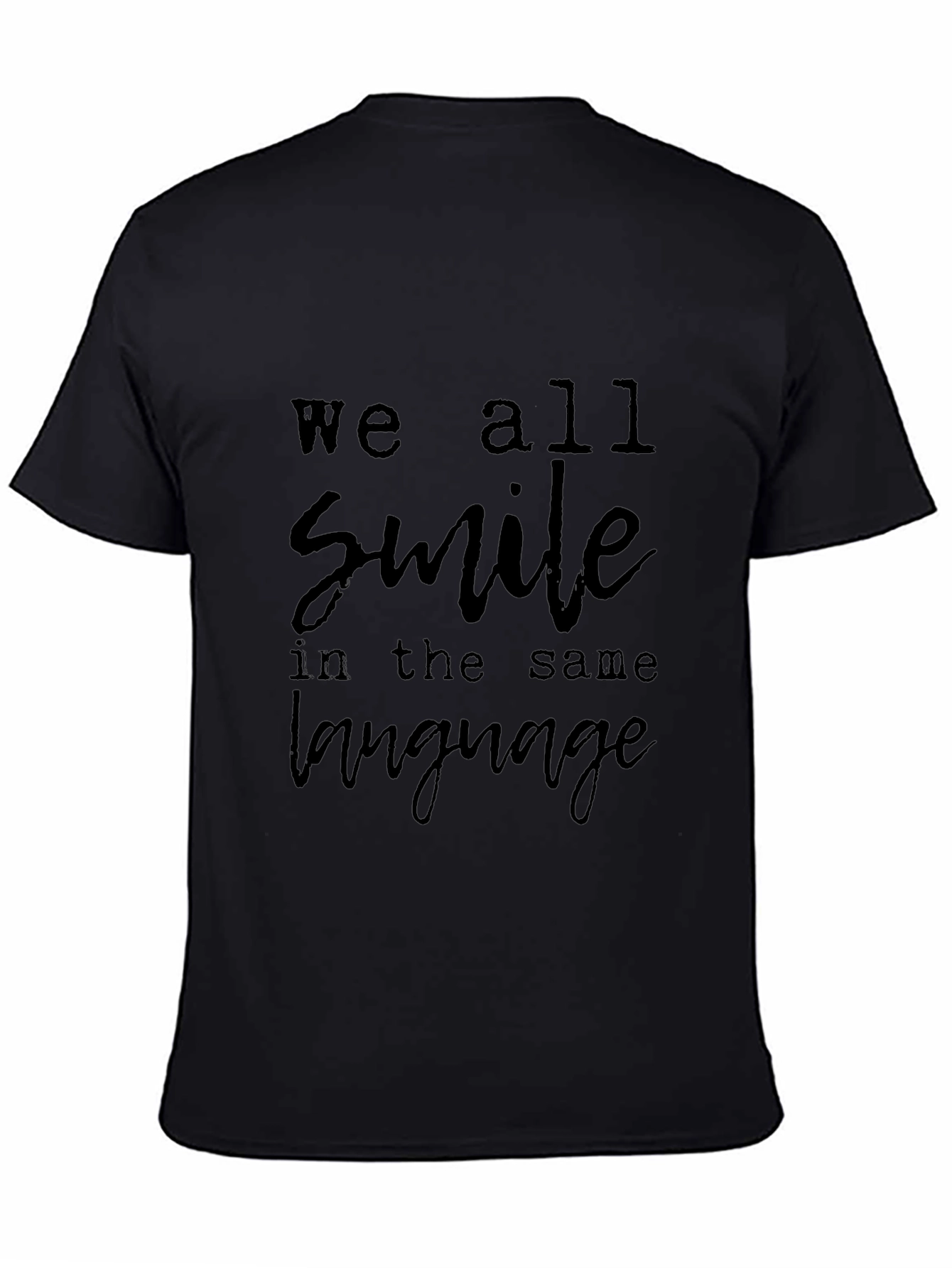 We All Smile T-Shirt - Soft Cotton Blend