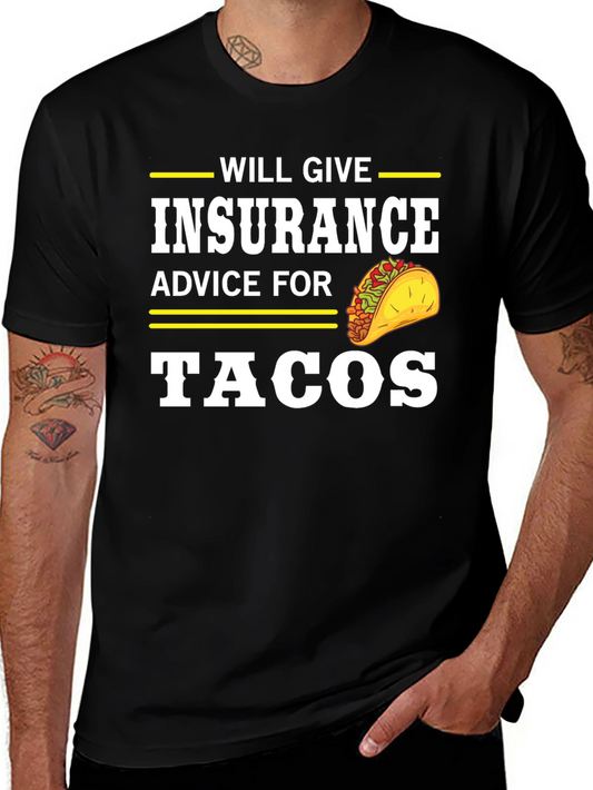 Insurance Advice For Tacos Graphic Tee