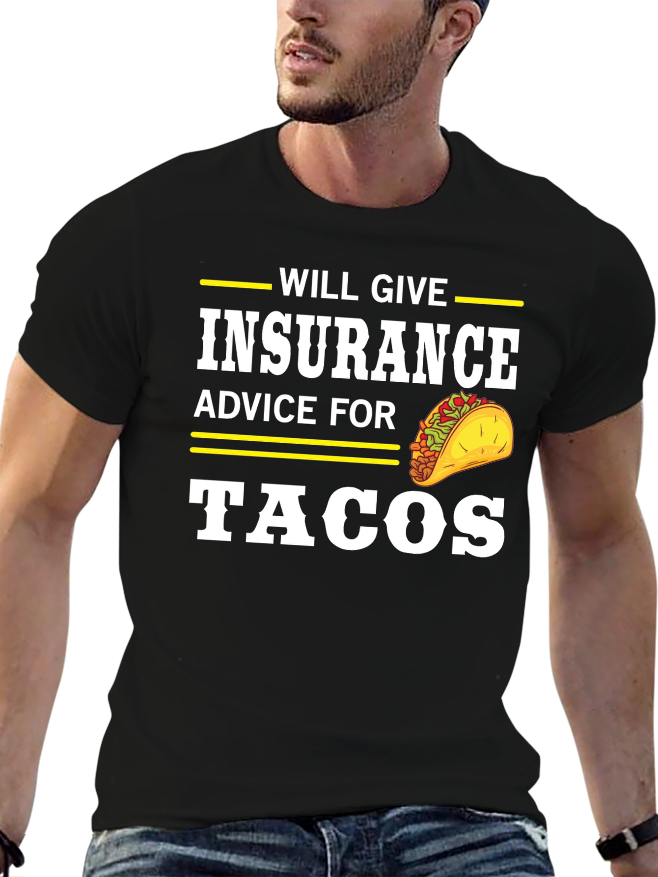 Insurance Advice For Tacos Graphic Tee