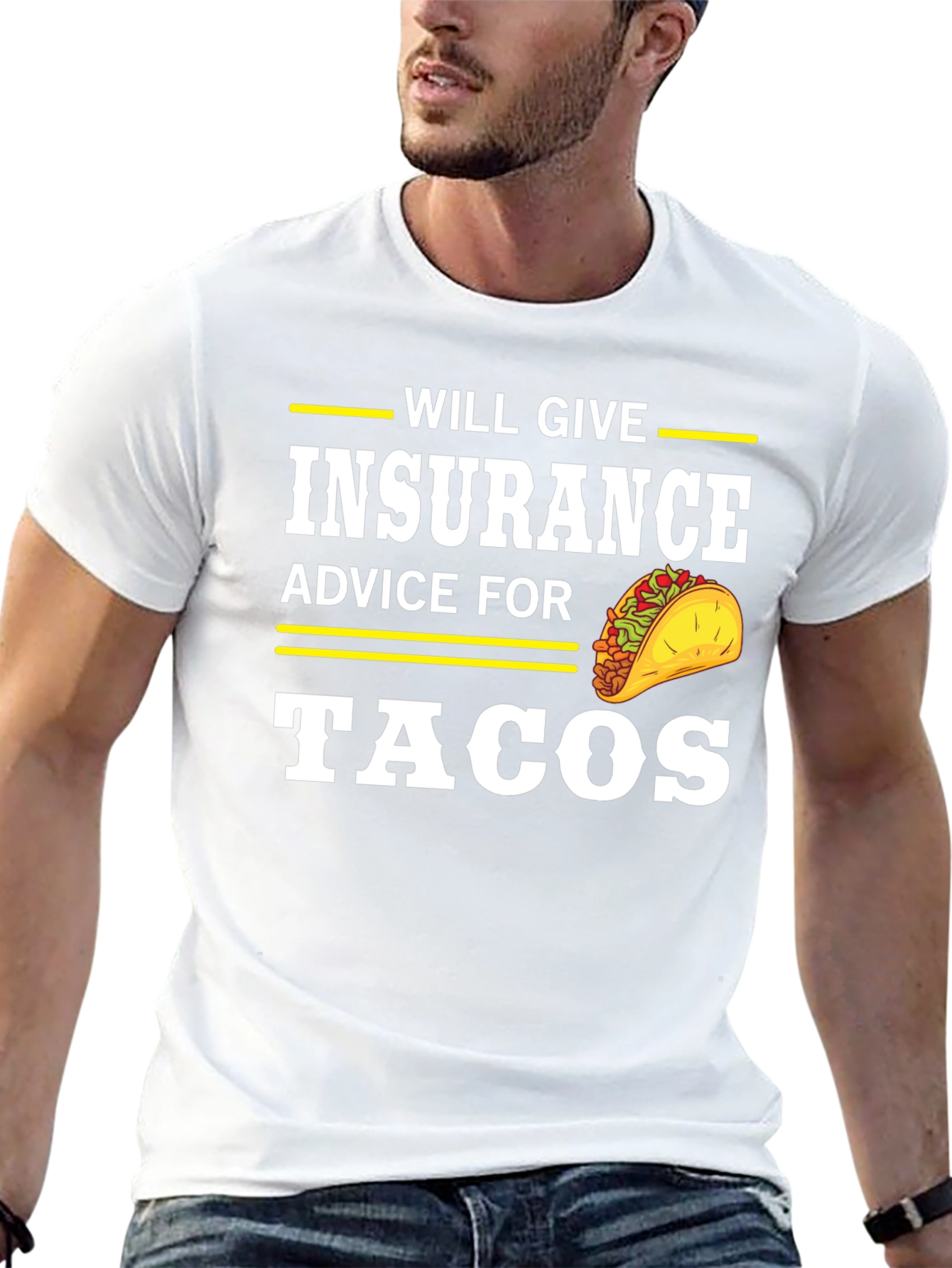 Insurance Advice For Tacos Graphic Tee