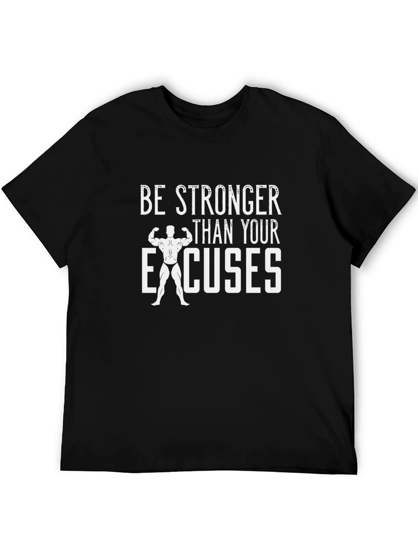 Stronger Than Your Excuses Graphic Tee