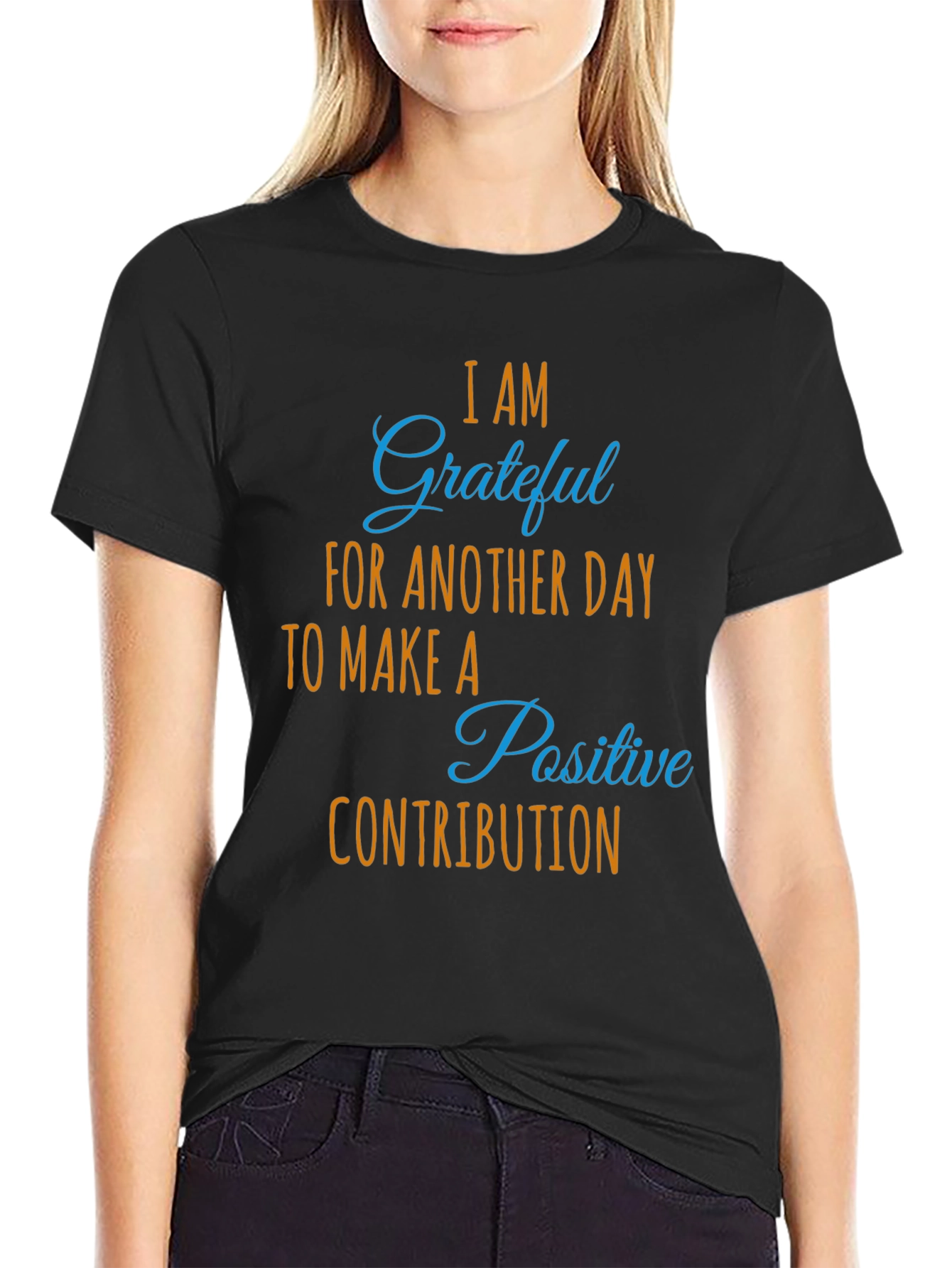 Grateful Daily Positive Contribution Graphic Tee