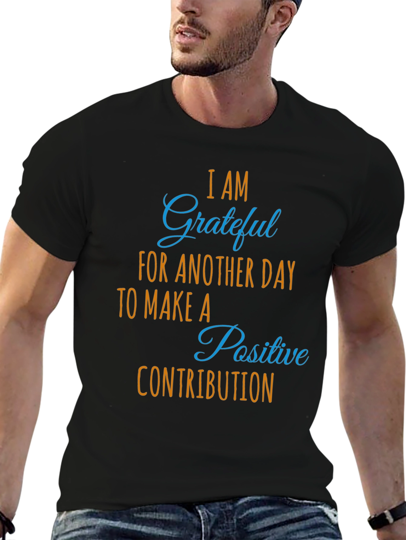 Grateful Daily Positive Contribution Graphic Tee