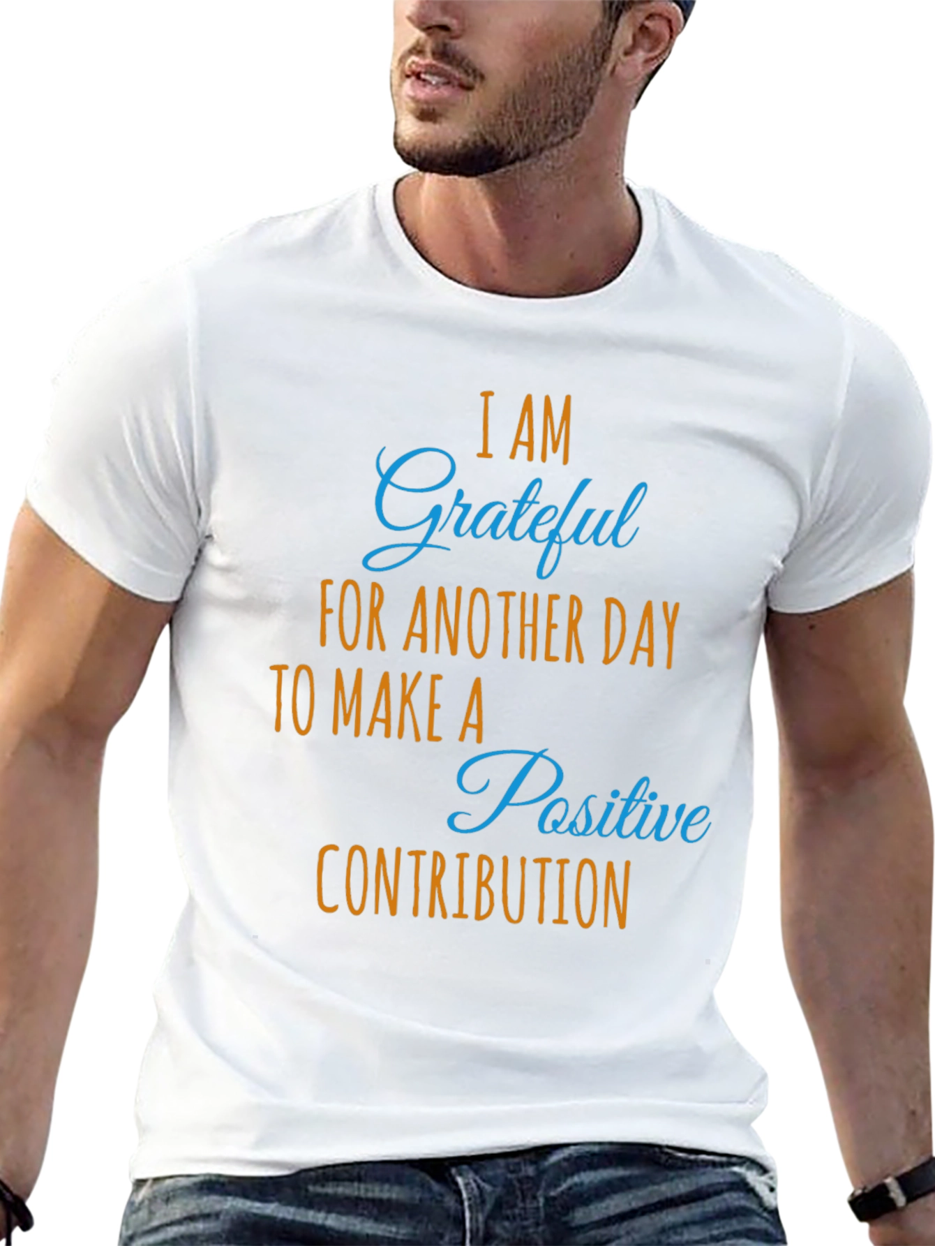 Grateful Daily Positive Contribution Graphic Tee