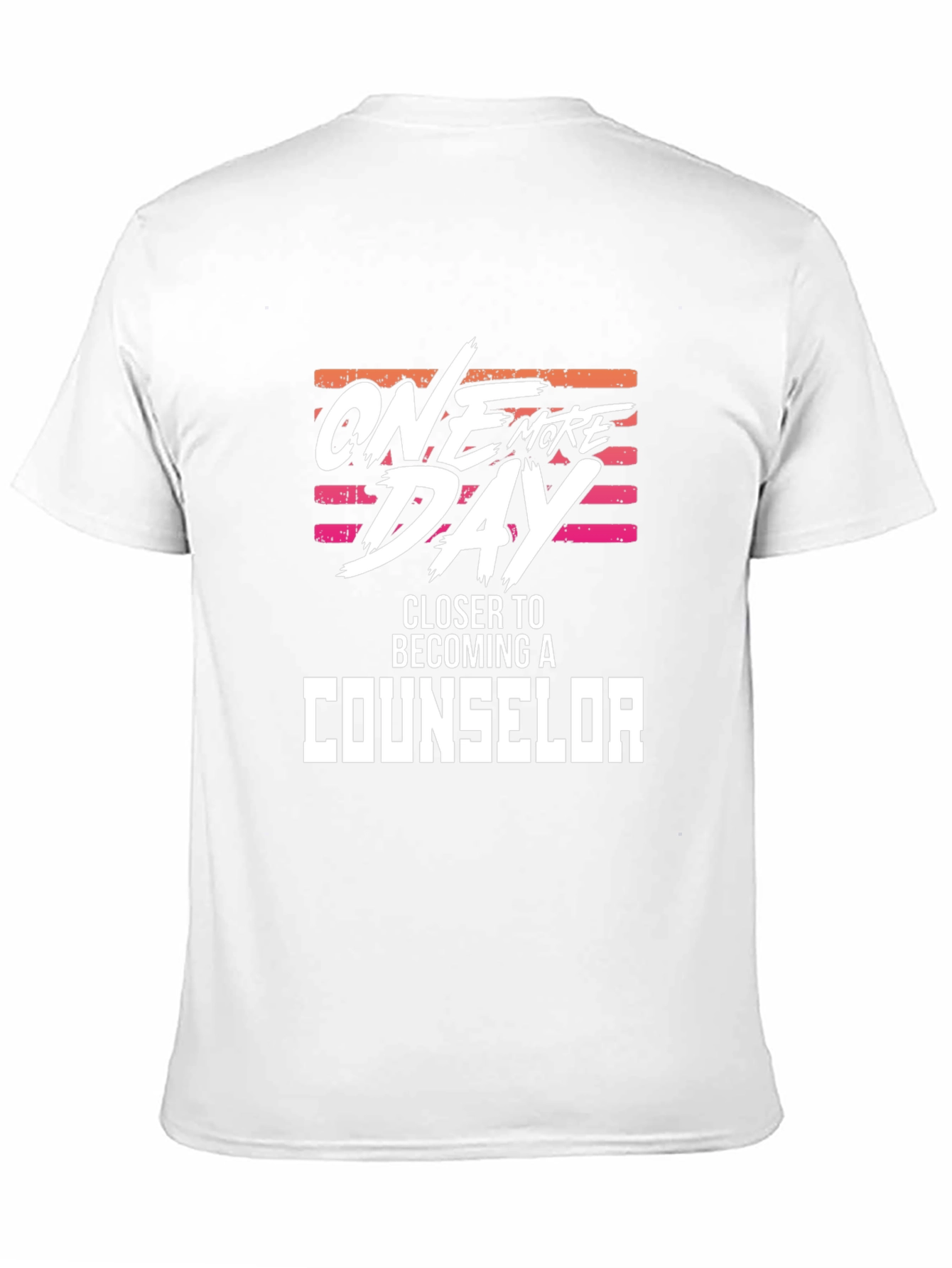 One More Day Counselor T-Shirt