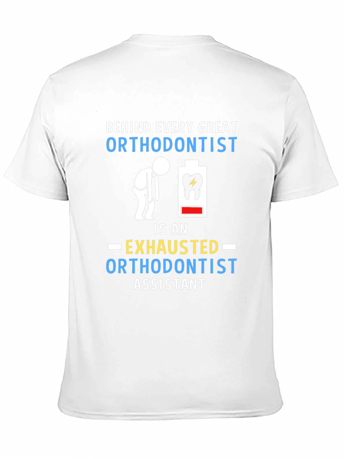 Orthodontist Assistant T-Shirt Funny Orthodontist Tee