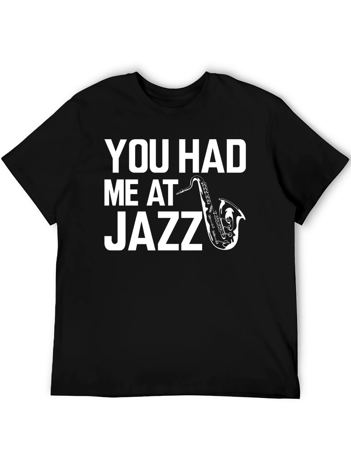 You Had Me At Jazz Graphic Tee