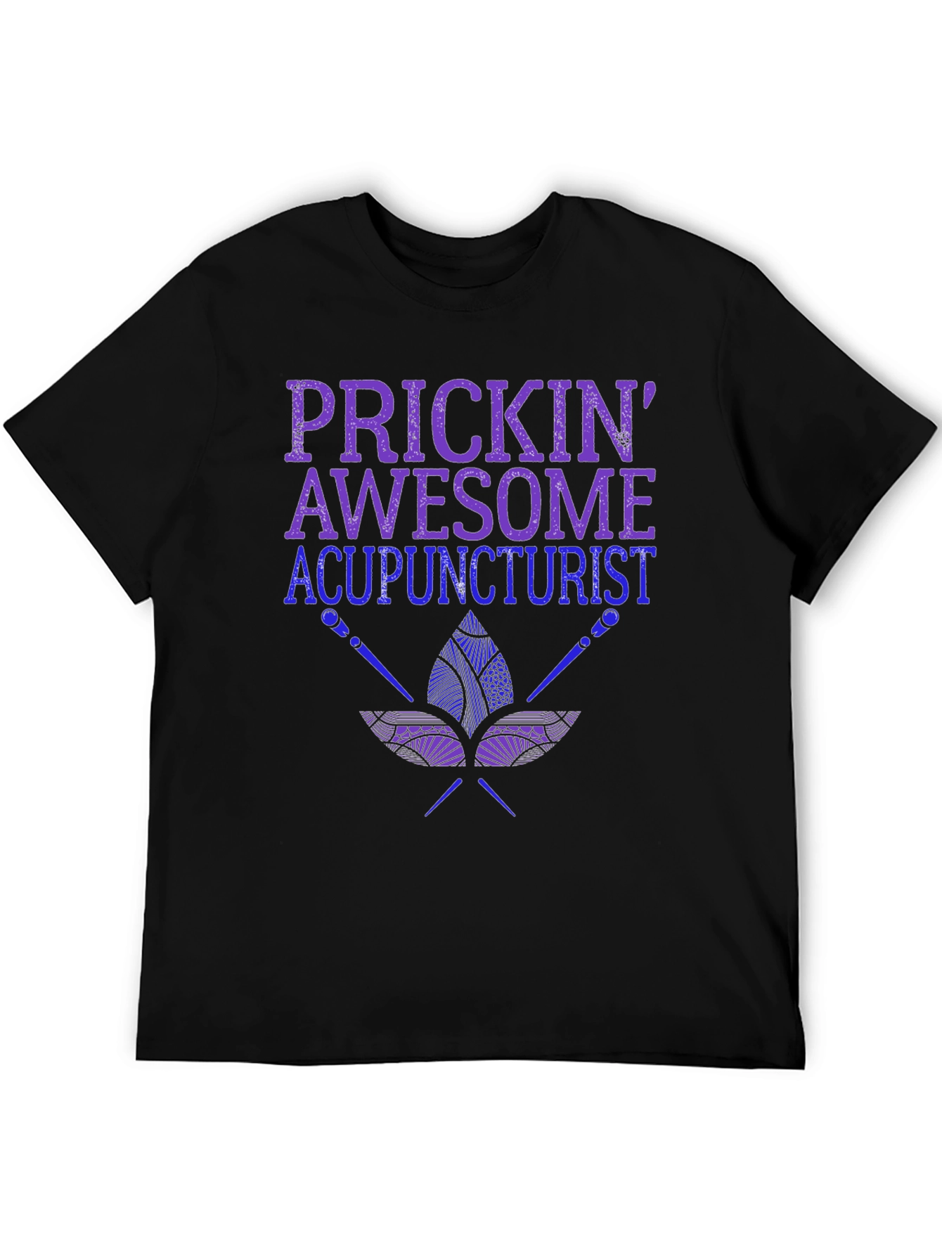Prickin Awesome Acupuncturist T-Shirt