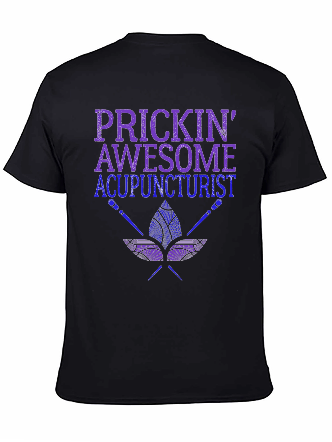 Prickin Awesome Acupuncturist T-Shirt