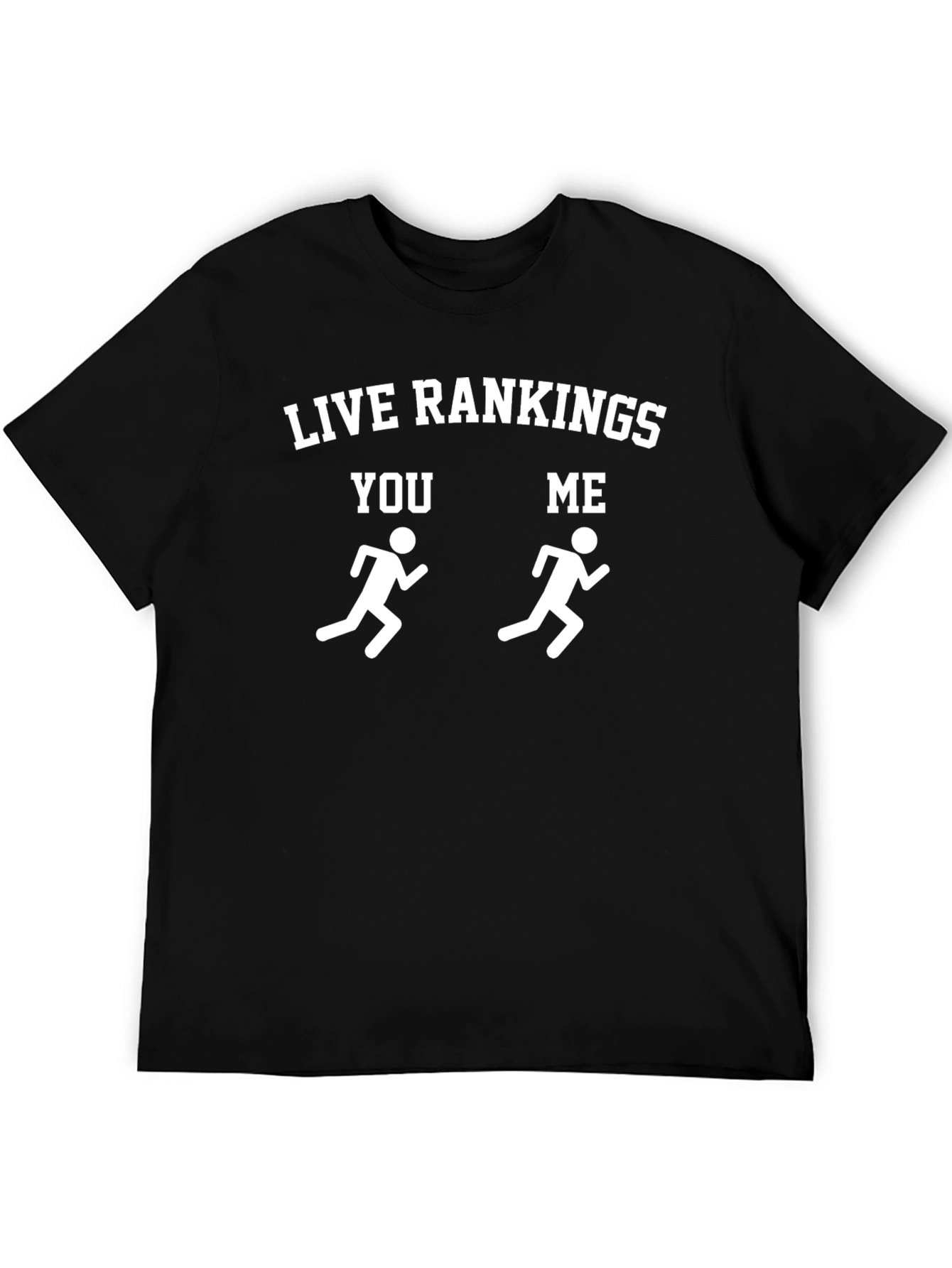 Live Rankings Running T-Shirt - You vs Me