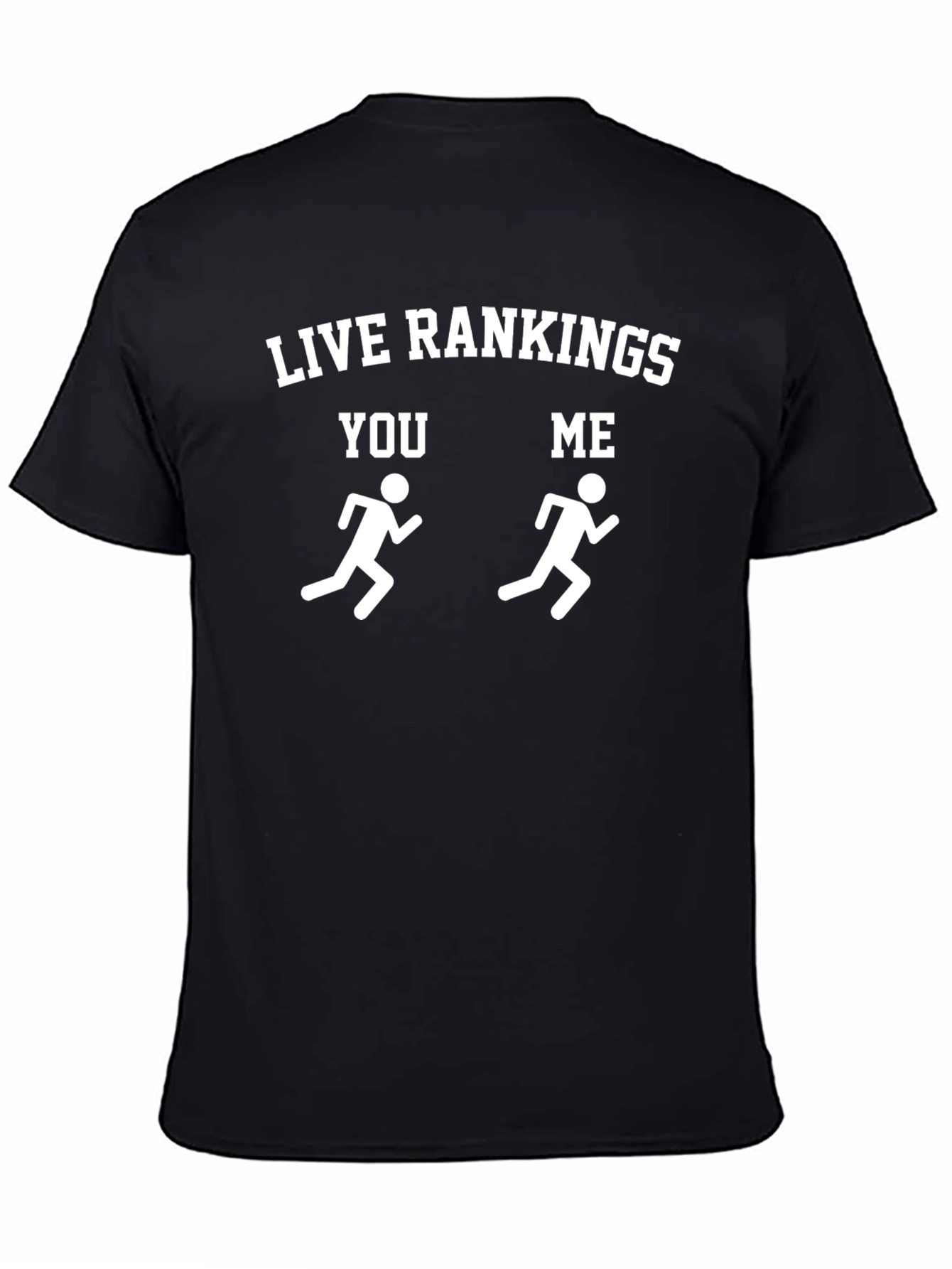 Live Rankings Running T-Shirt - You vs Me