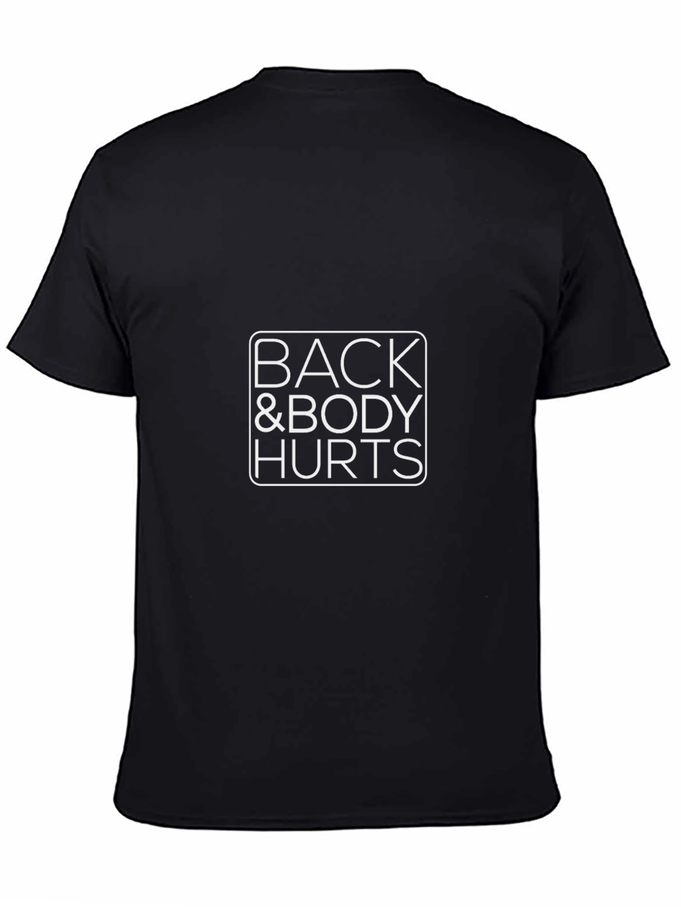 Back & Body Hurts Graphic T-Shirt