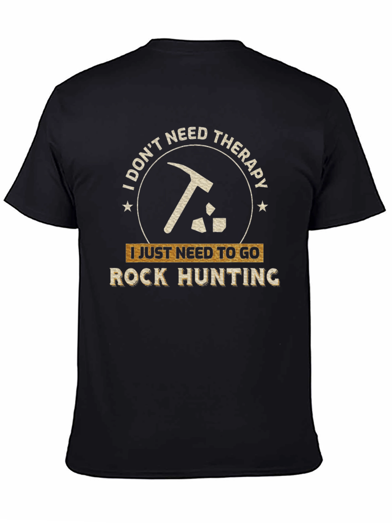Rock Hunting Therapy T-Shirt