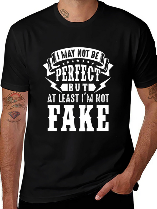 I May Not Be Perfect T-Shirt - Black Graphic Tee