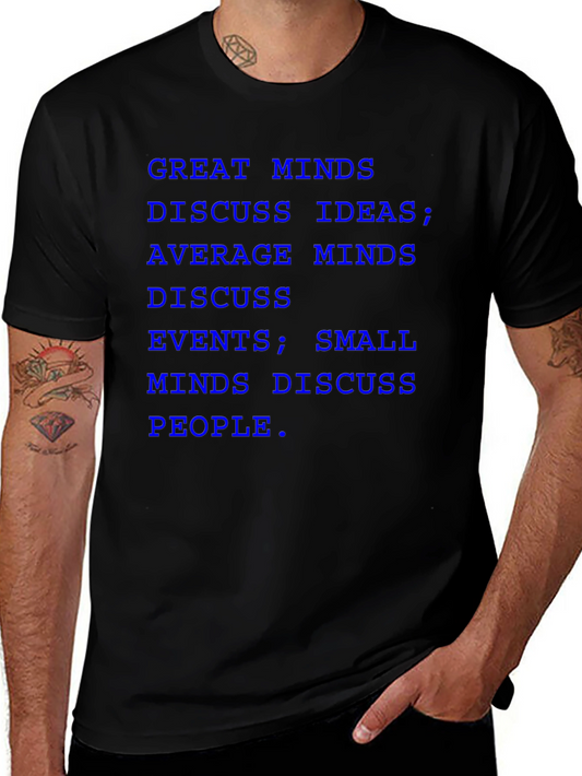 Great Minds Discuss Ideas T-Shirt
