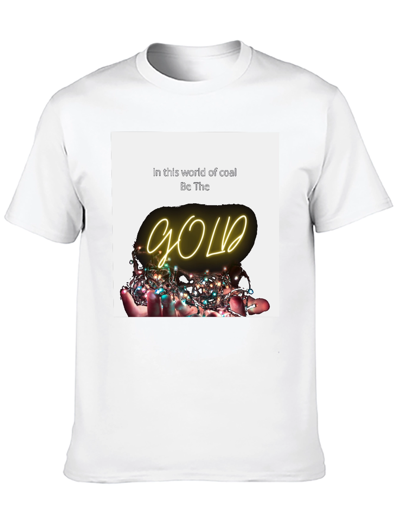 Be The Gold T-Shirt - Inspirational Graphic Tee