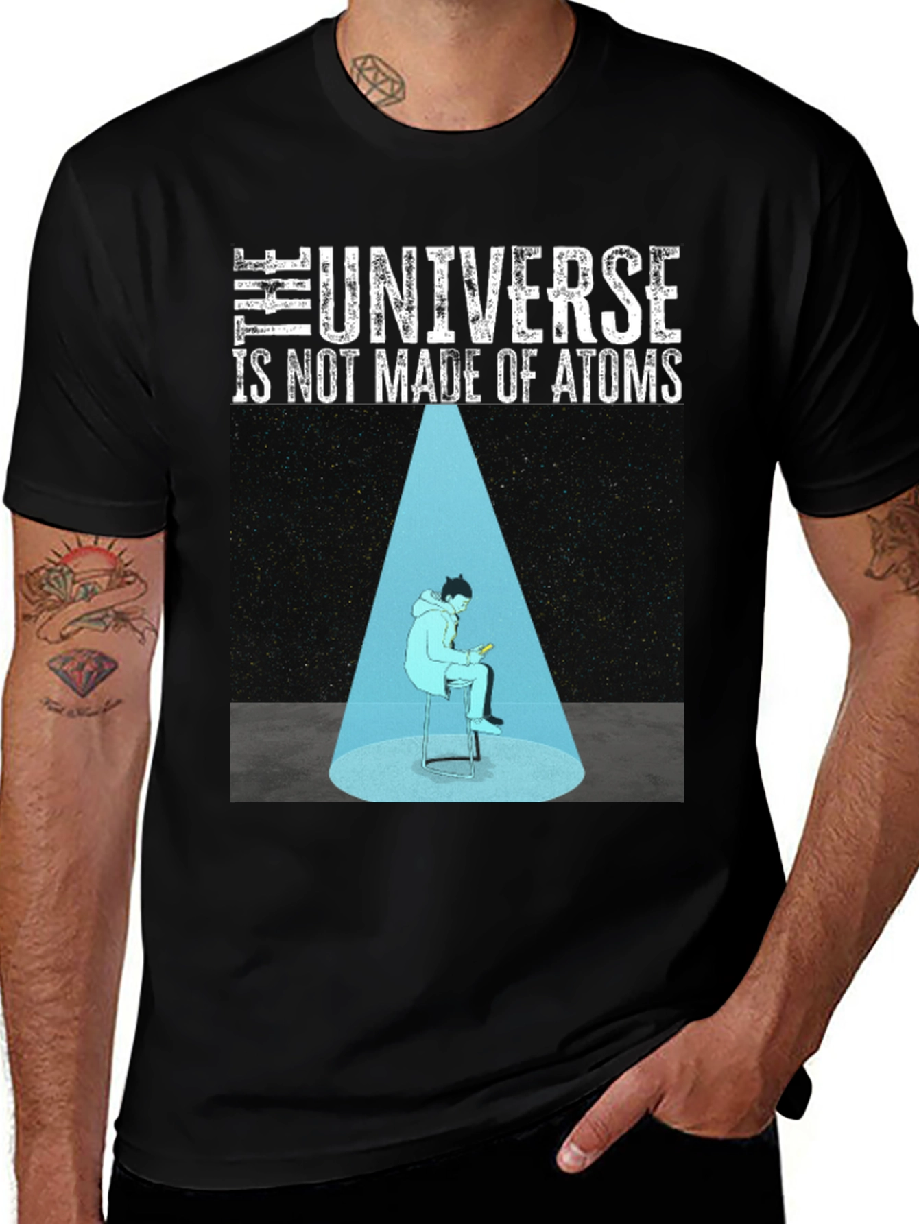 The Universe Is Not Made Of Atoms Graphic T-Shirt