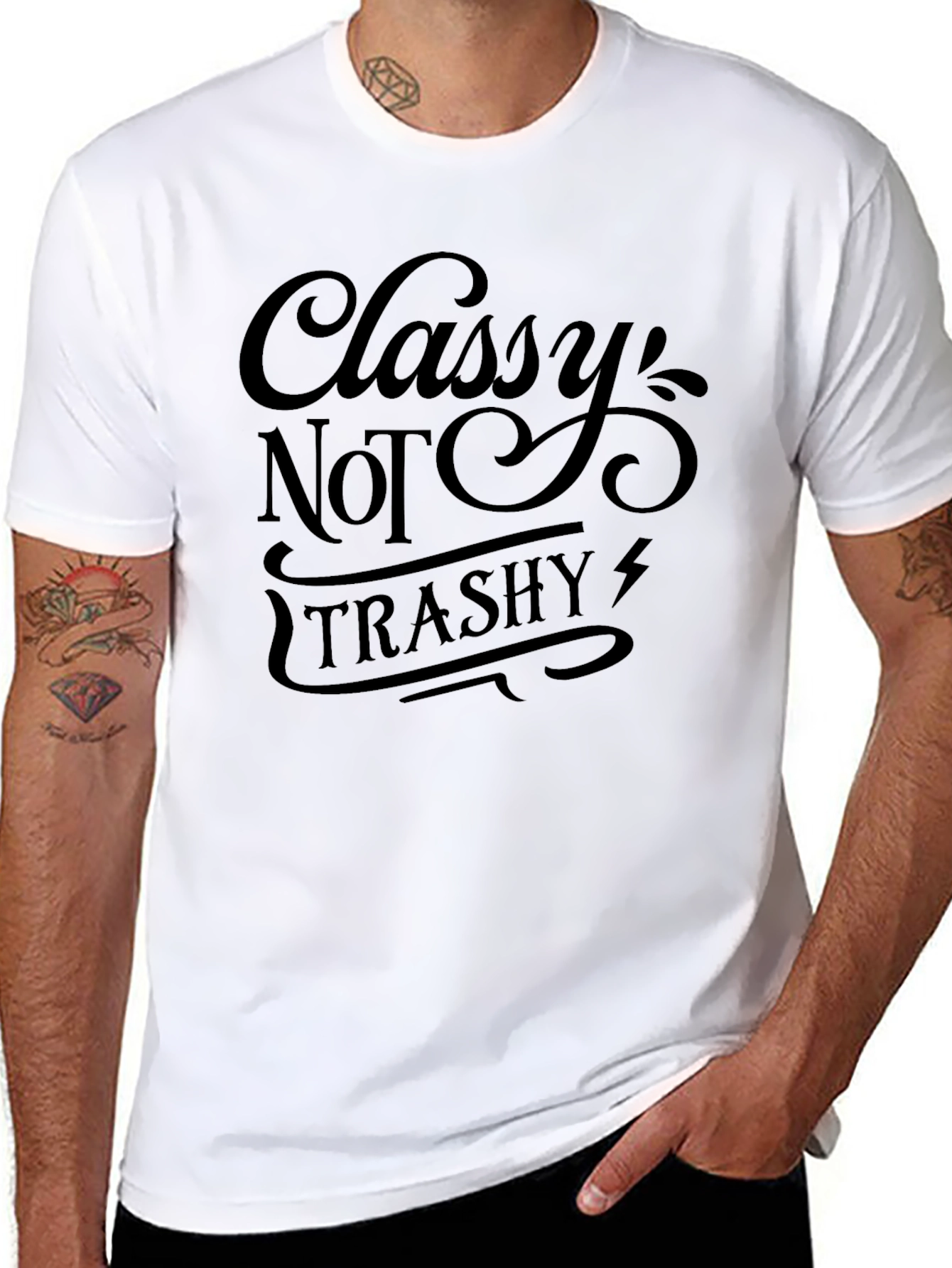 Classy Not Trashy Graphic Tee - Stylish Slogan T-Shirt