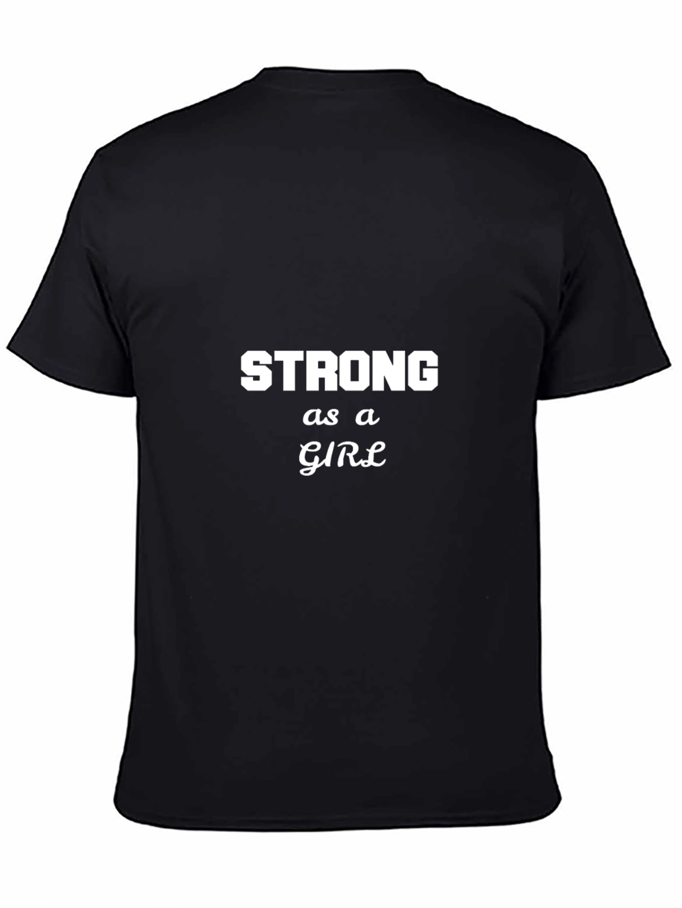 Strong as a Girl Graphic T-Shirt