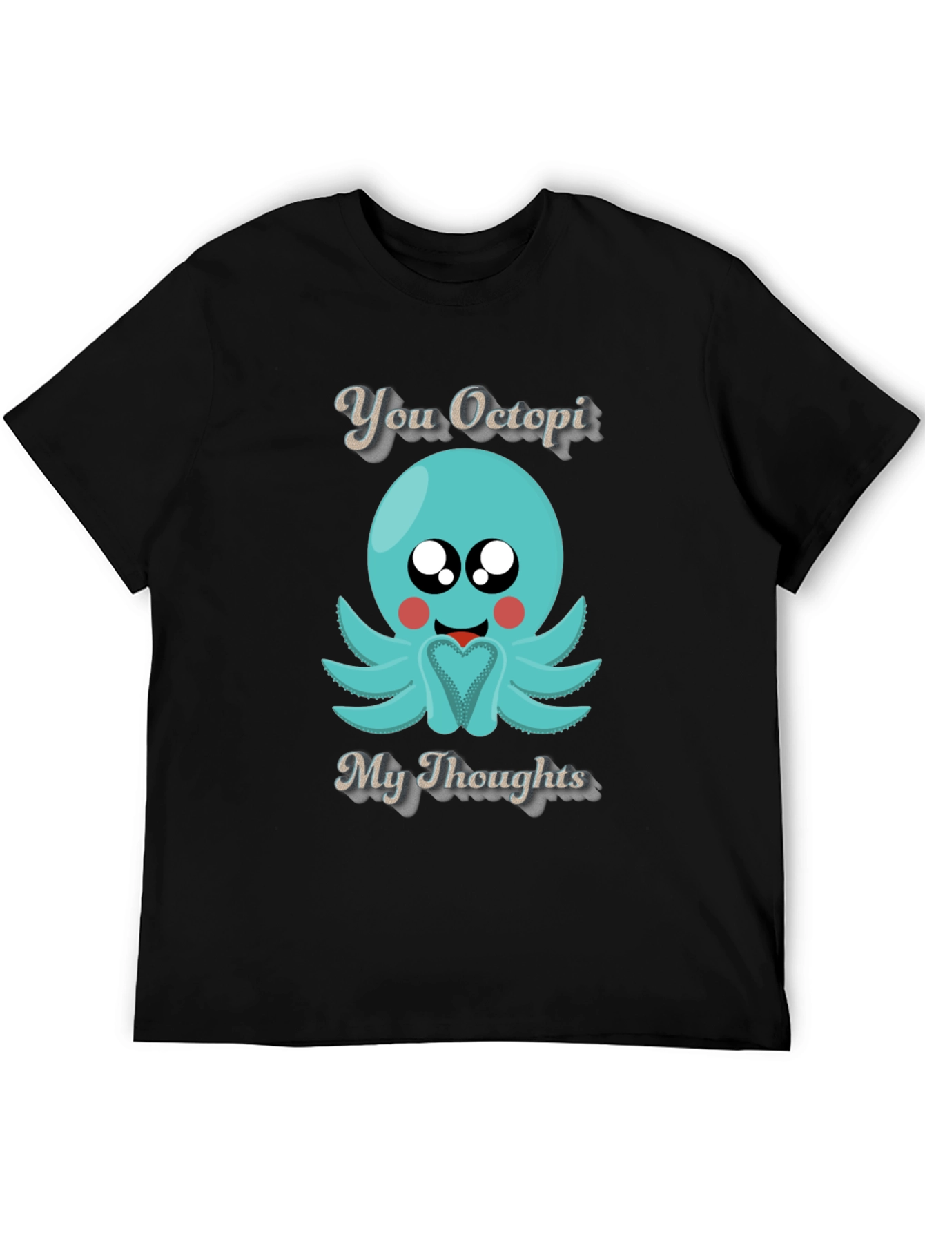 You Octopi My Thoughts Graphic T-Shirt